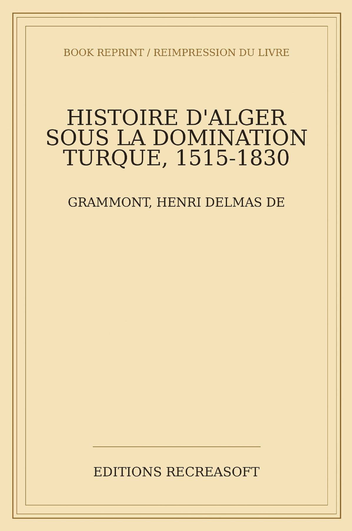 Histoire d'Alger sous la domination turque (1515-1830)