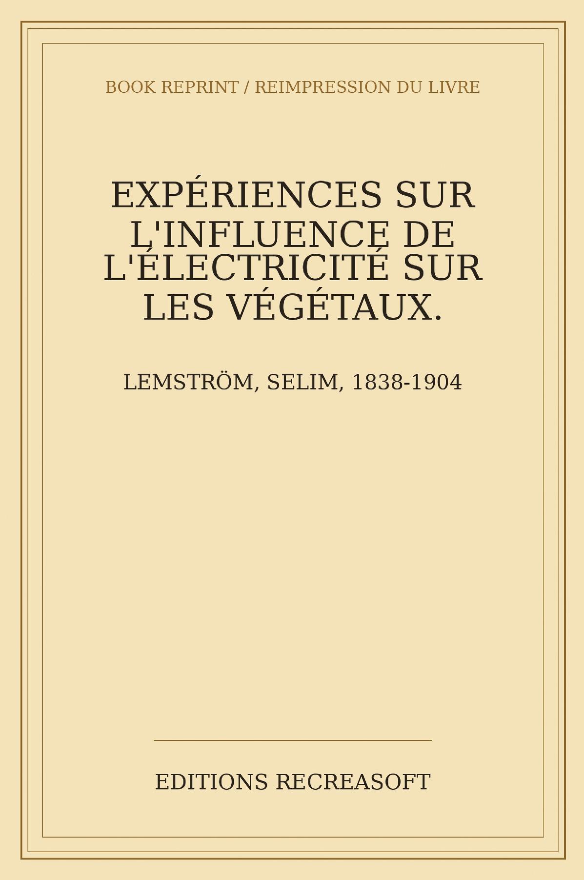 Expériences sur l'influence de l'électricité sur les végétaux
