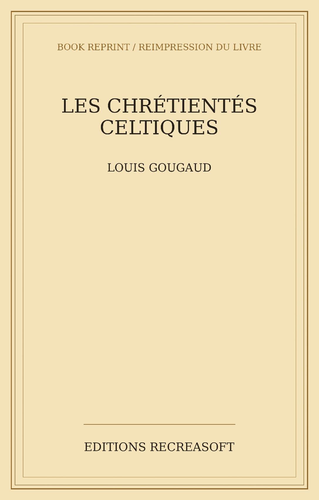Les chrétientés celtiques (1911)