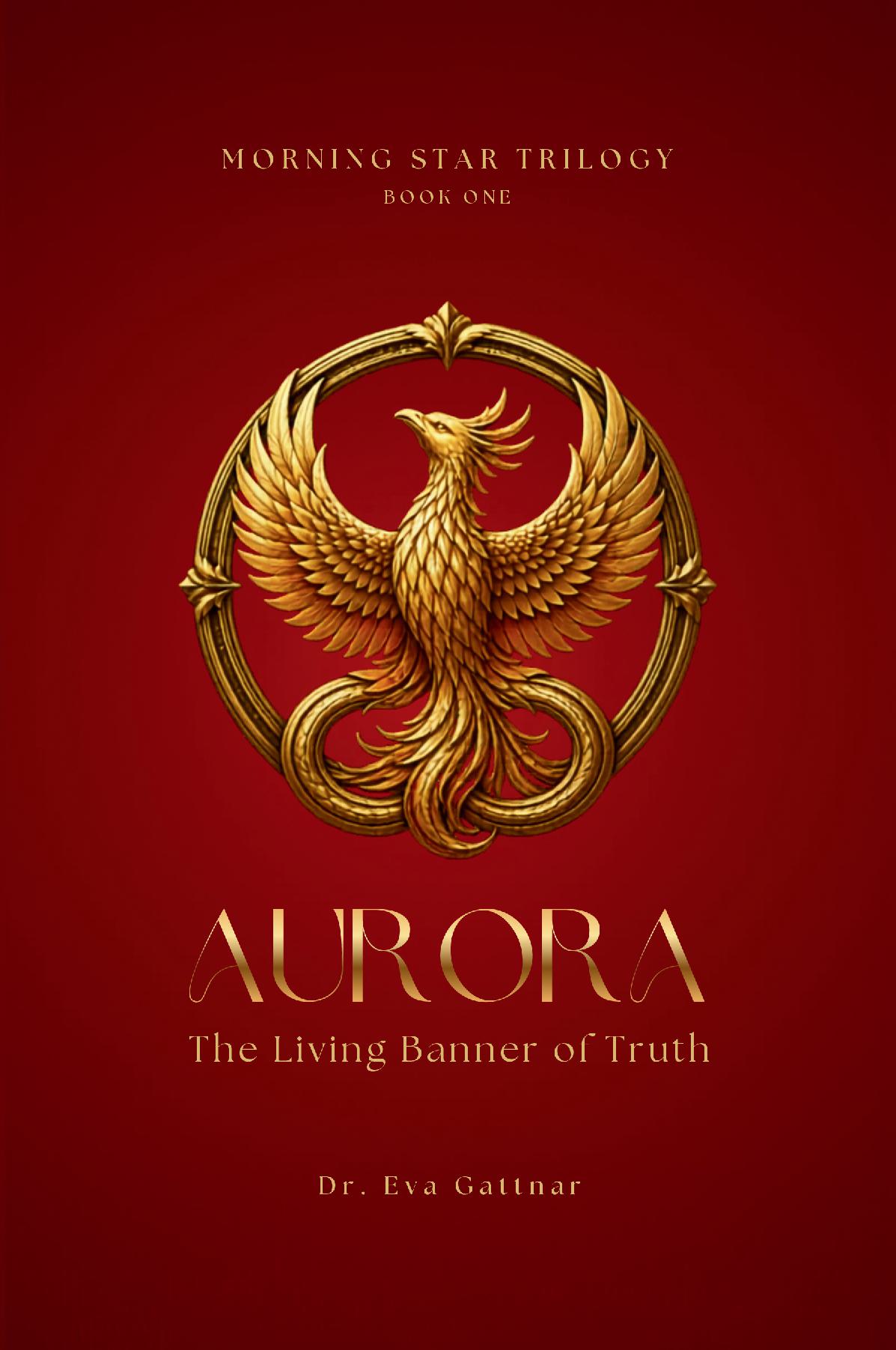 AURORA: The Living Banner of Truth