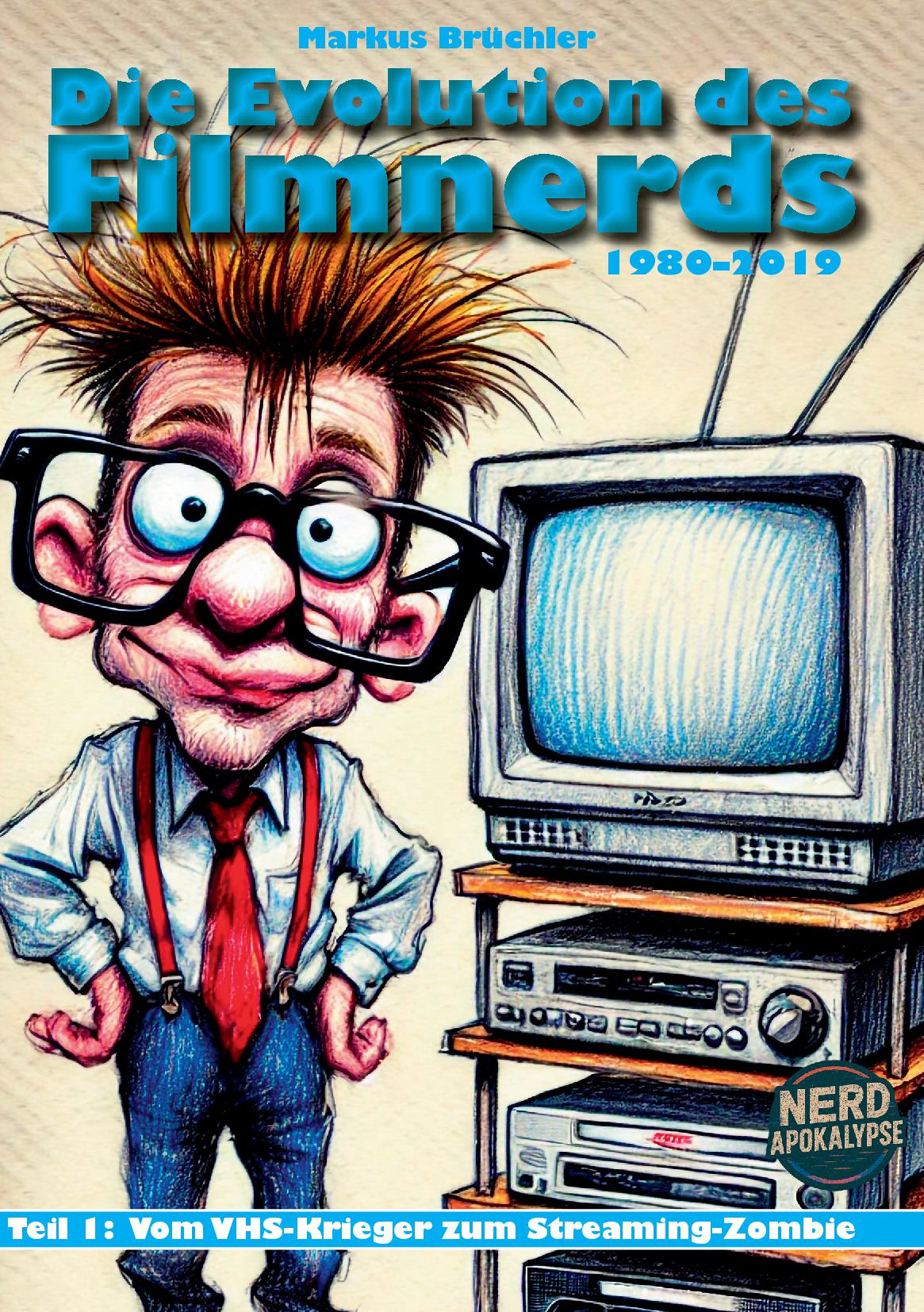 Die Evolution des Filmnerds – Teil 1 (Hardcover)