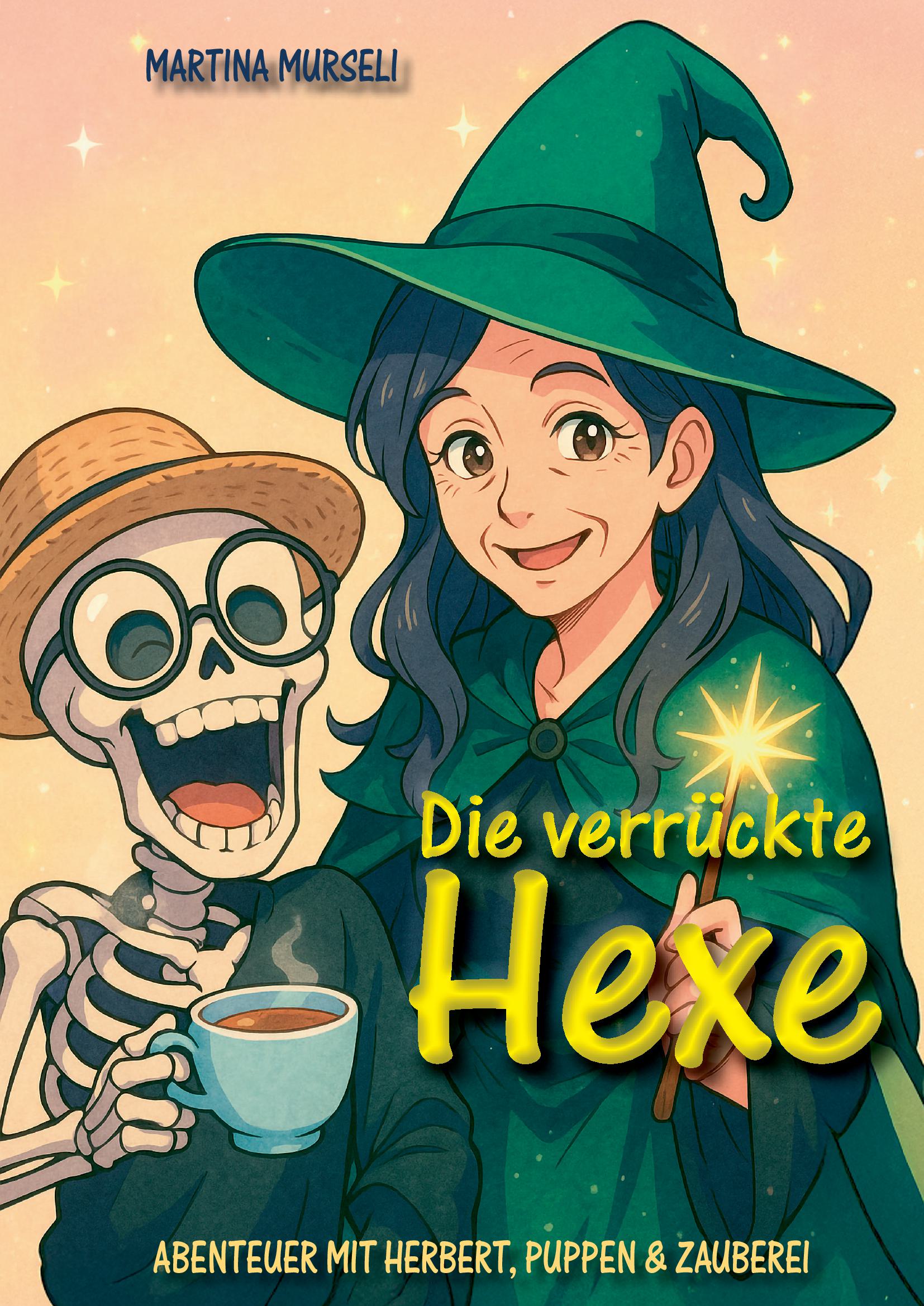 Die verrückte Hexe (Kinderbuch, Softcover)
