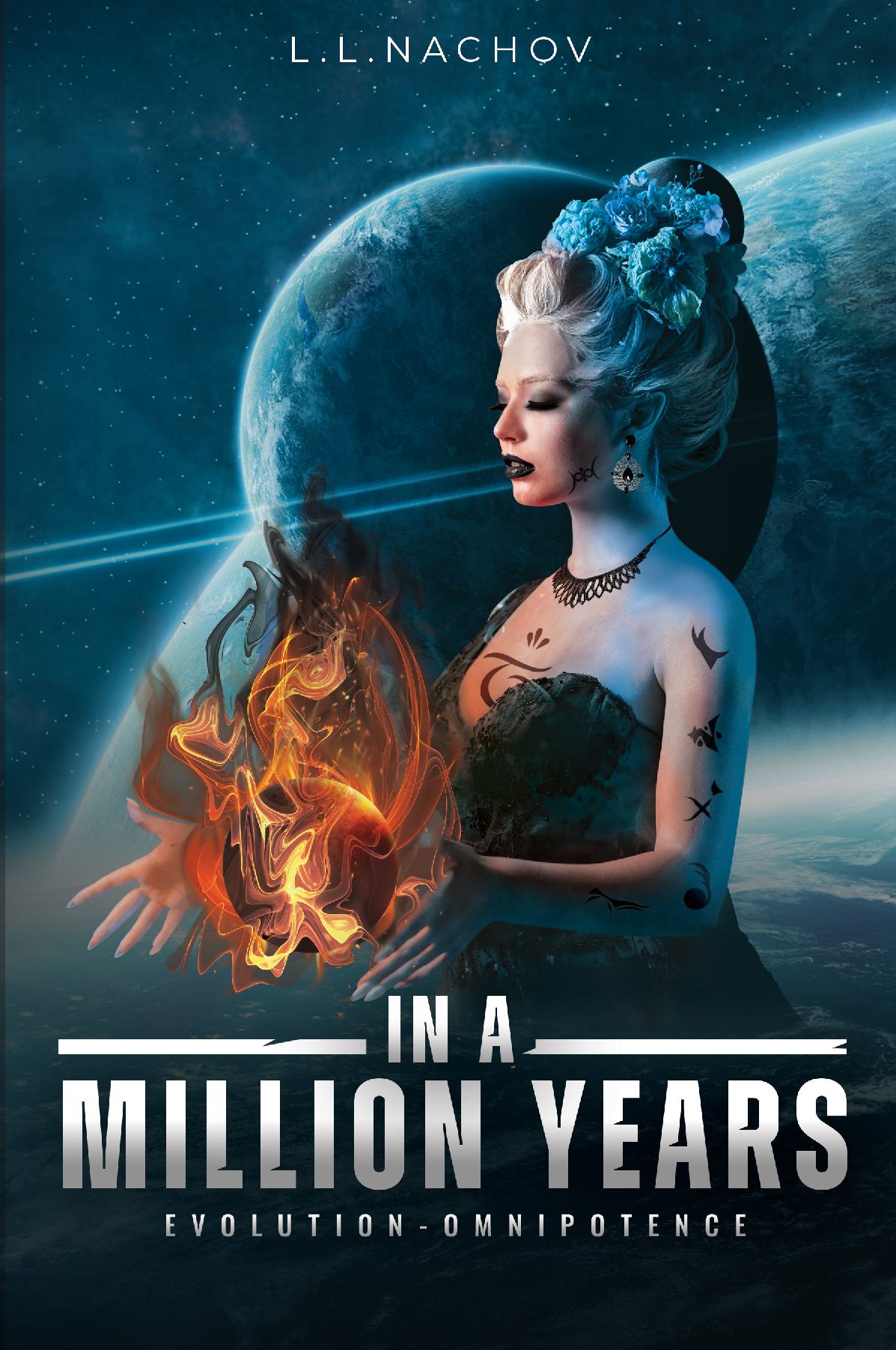 In a Million Years - Evolution Omnipotence