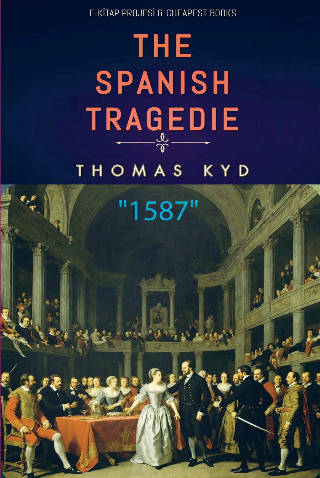 The Spanish Tragedie