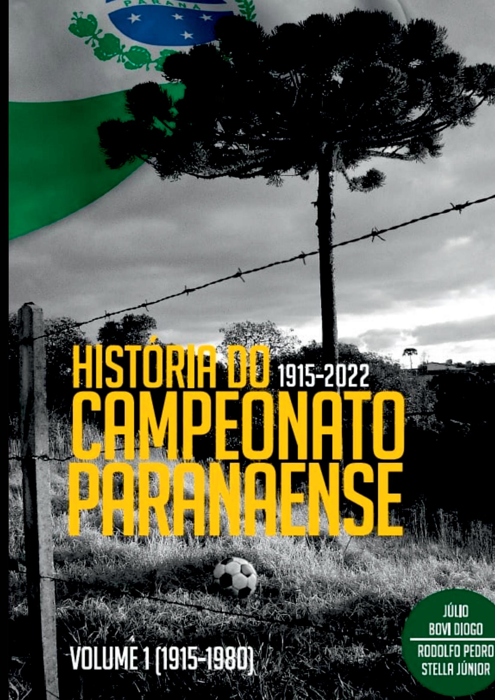 História Do Campeonato Paranaense 1915 - 1980