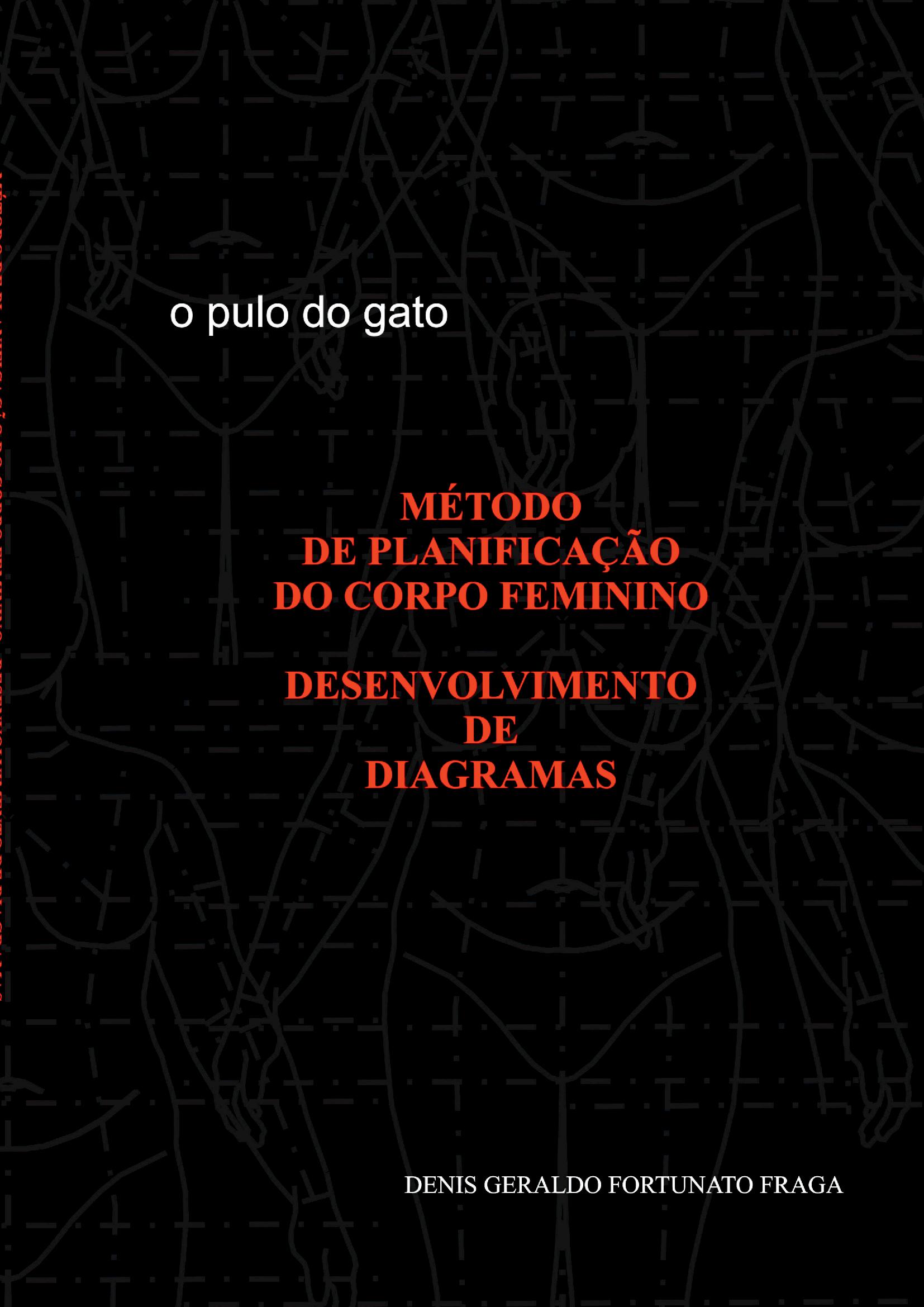 O Pulo Do Gato - Método De Planificação Do Corpo Feminino