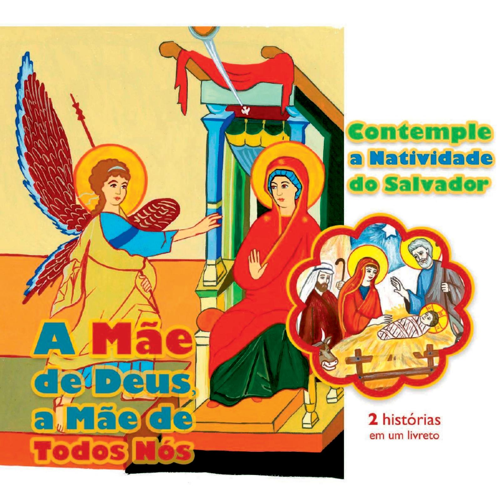 A Mãe De Deus, A Mãe De Todos Nós; Contemple A Natividade Do Salvador