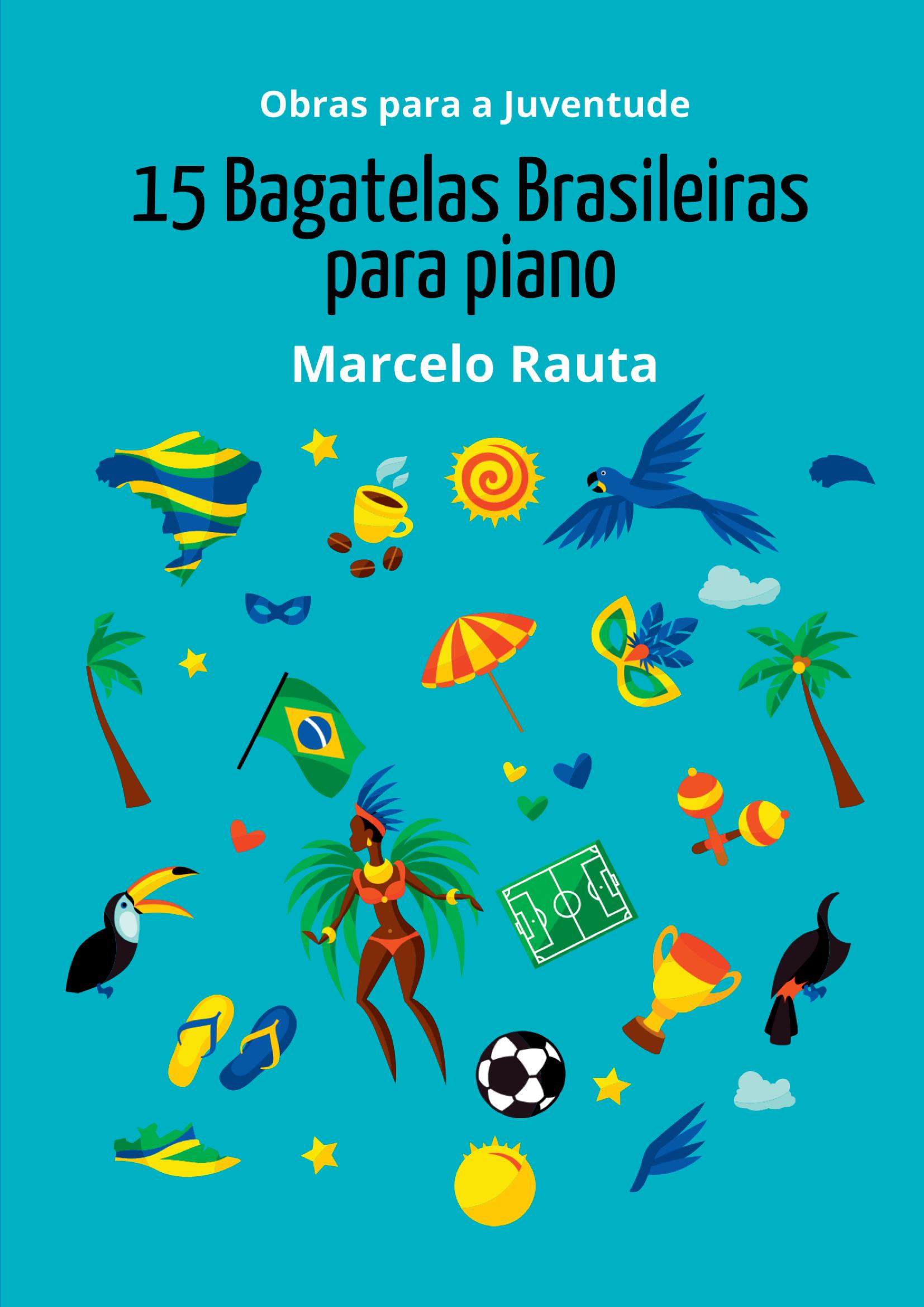 15 Bagatelas Brasileiras