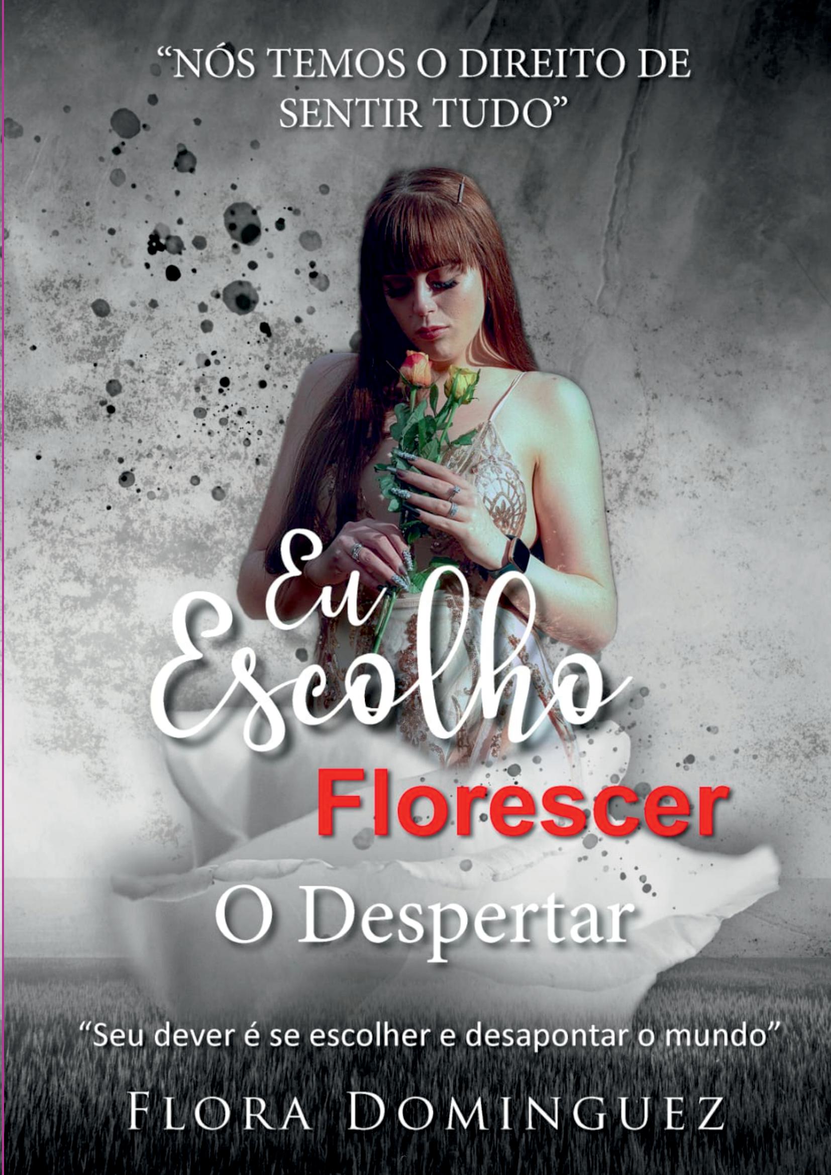 Eu Escolho Florescer