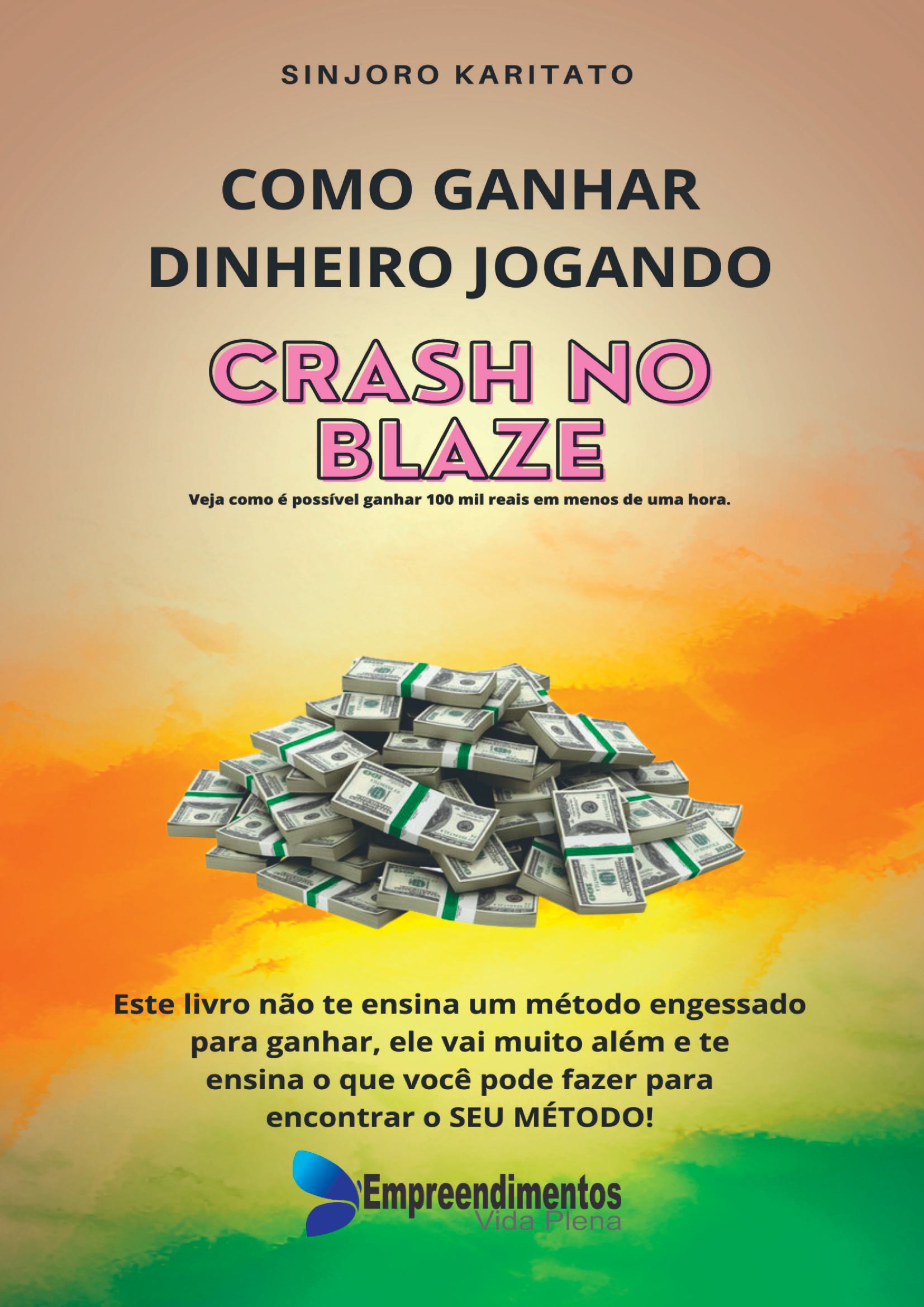 Como Ganhar Dinheiro Jogando Crash No Blaze