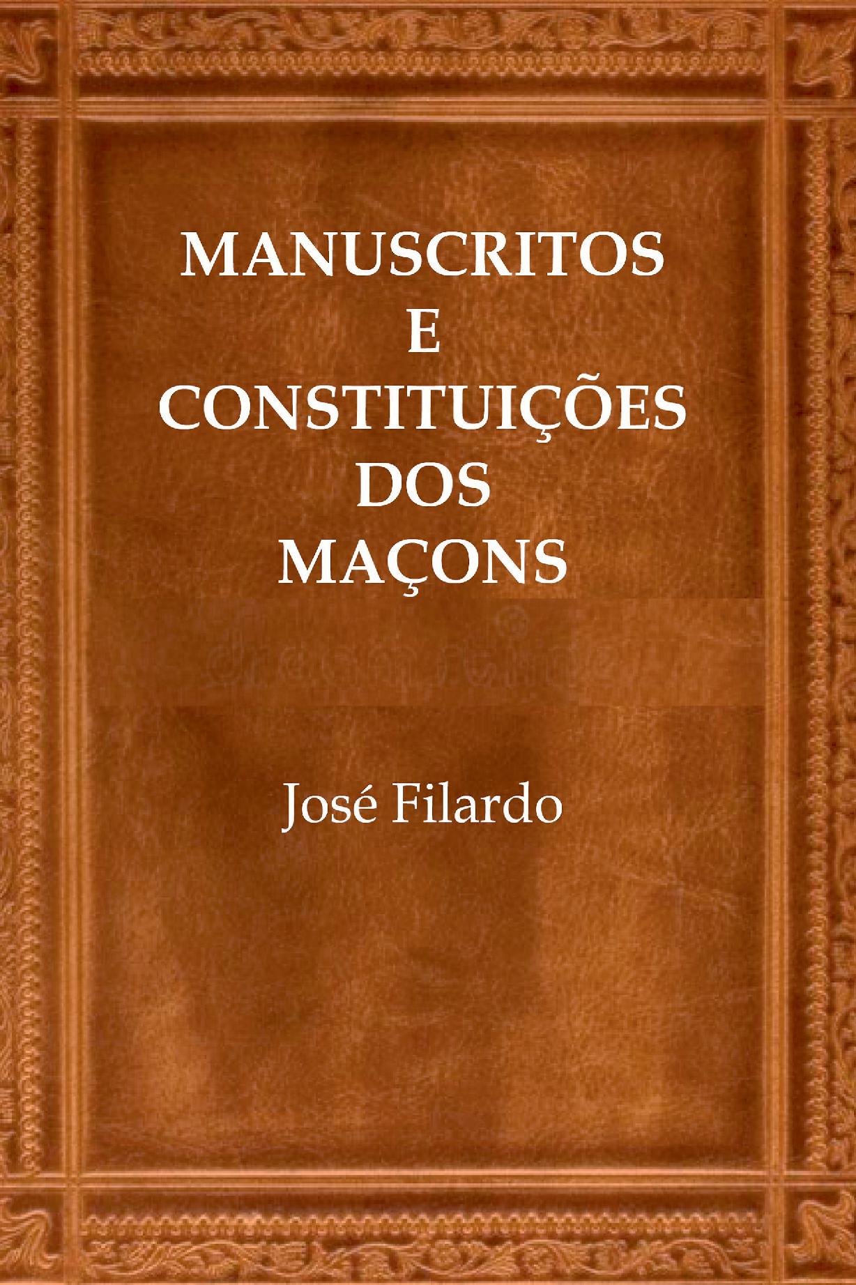 Manuscritos E Constituições Dos Maçons