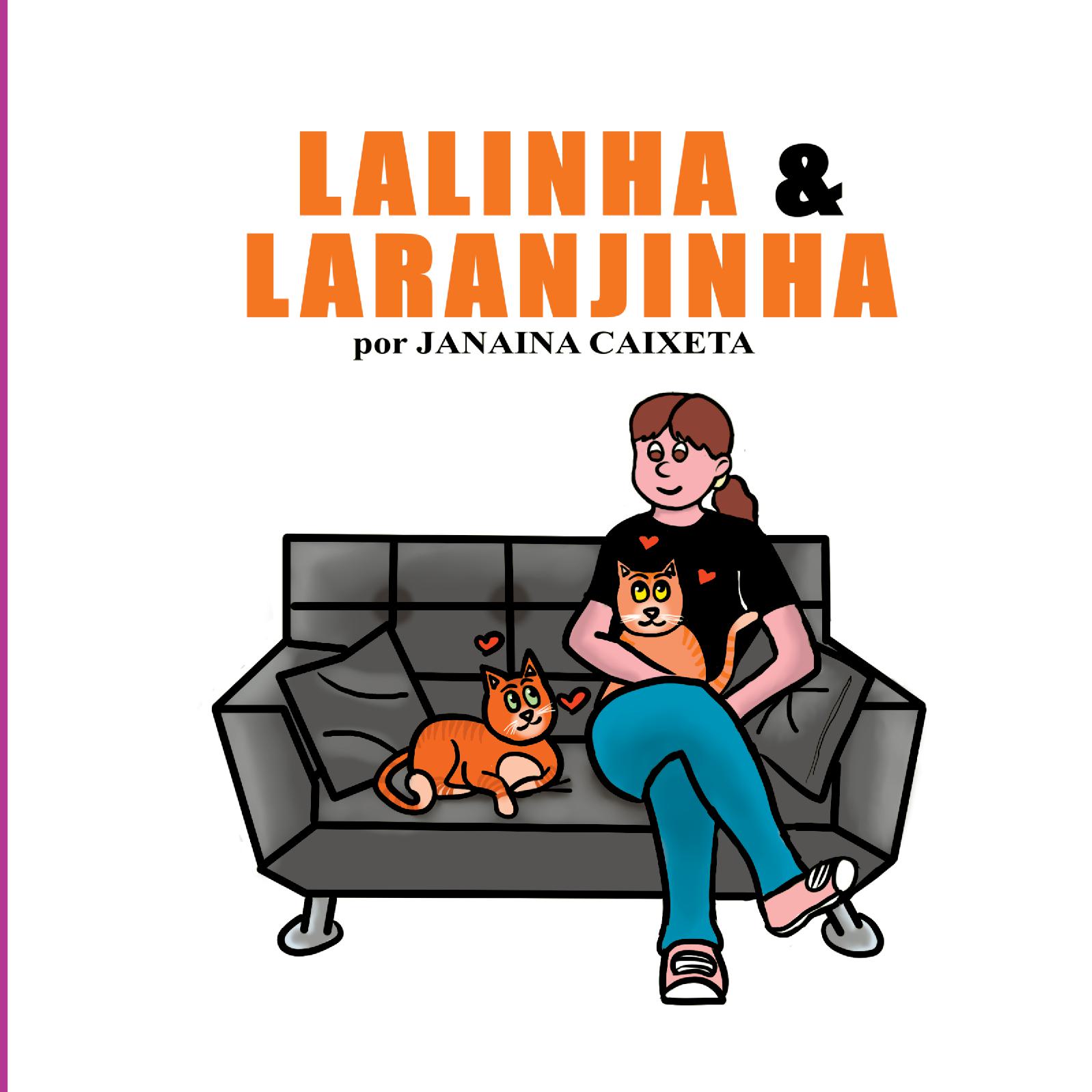 Lalinha & Laranjinha