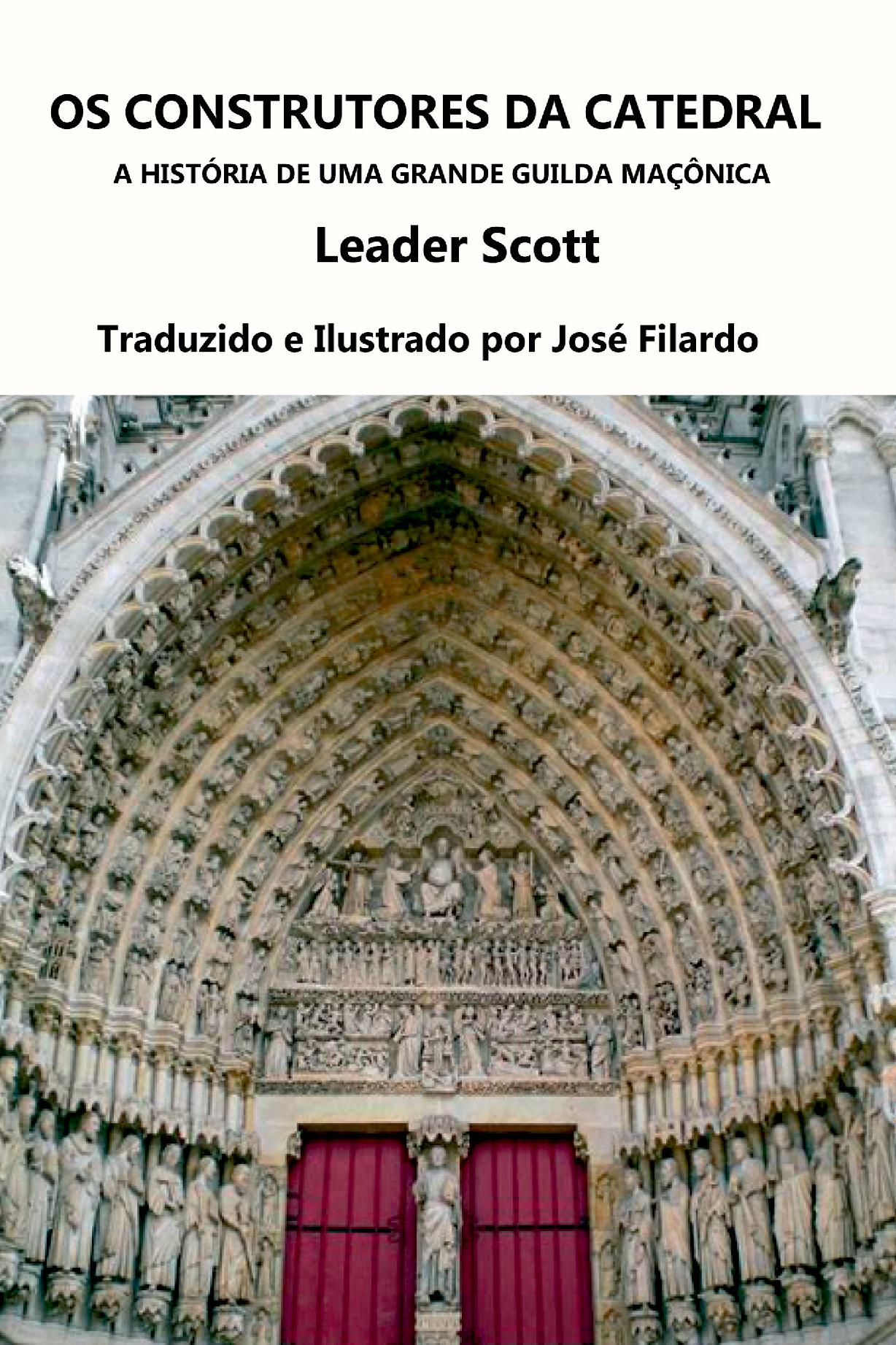 Os Construtores Da Catedral
