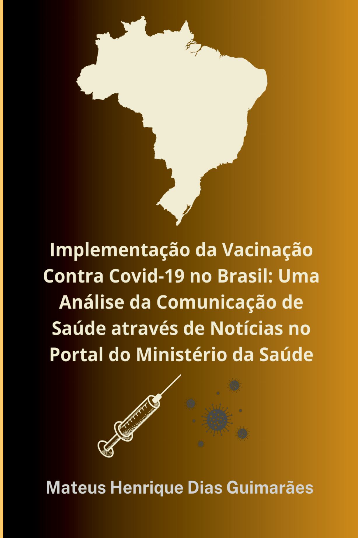Implementação Da Vacinação Contra Covid-19 No Brasil