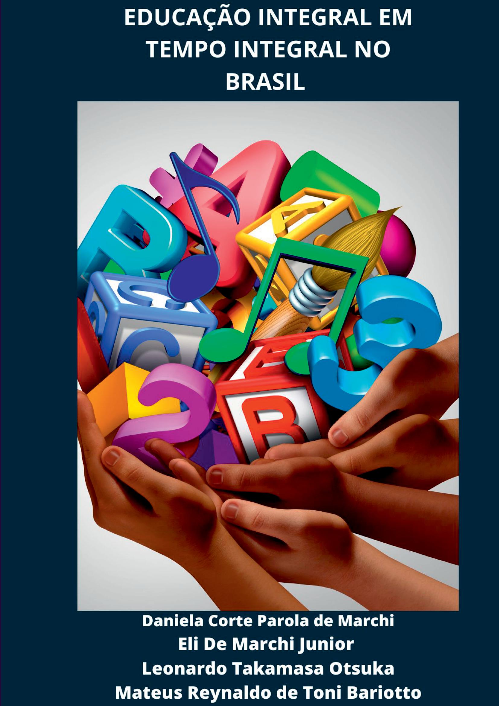 Educação Integral Em Tempo Integral No Brasil