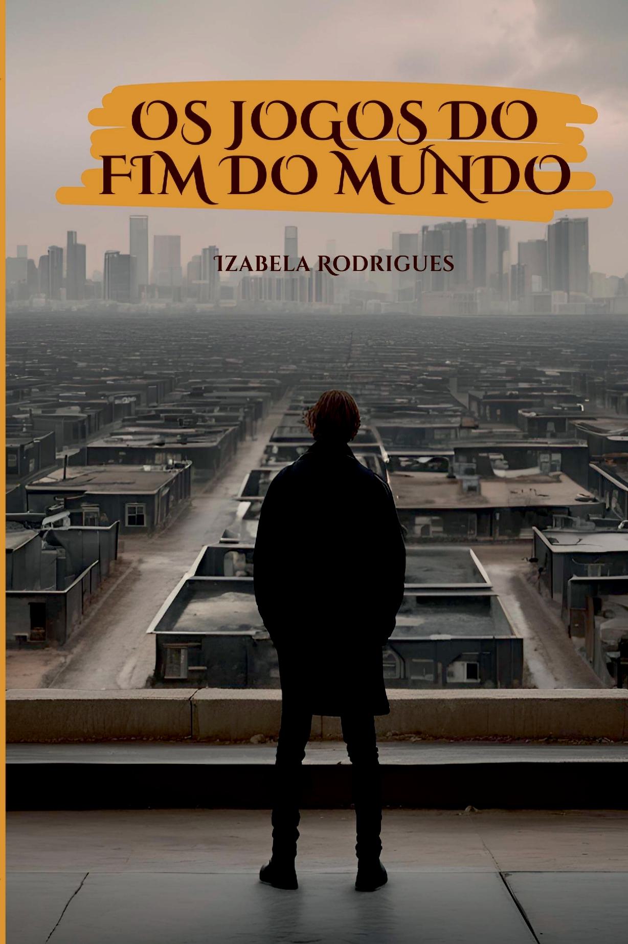 Os Jogos Do Fim Do Mundo