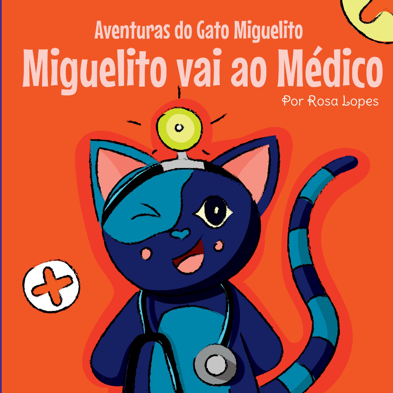 O Gato Miguelito Vai Ao Médico