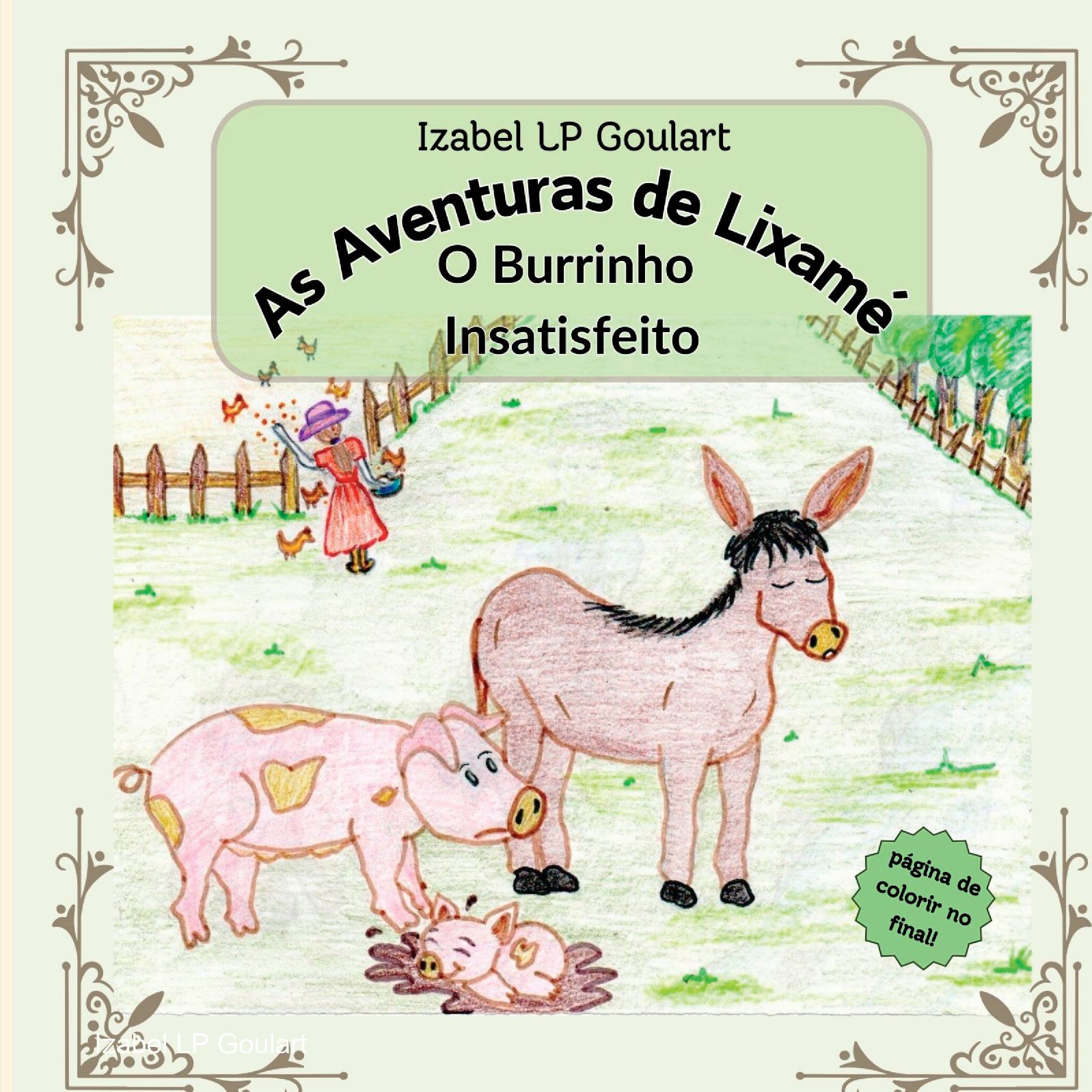 As Aventuras De Lixamé O Burrinho Insatisfeito