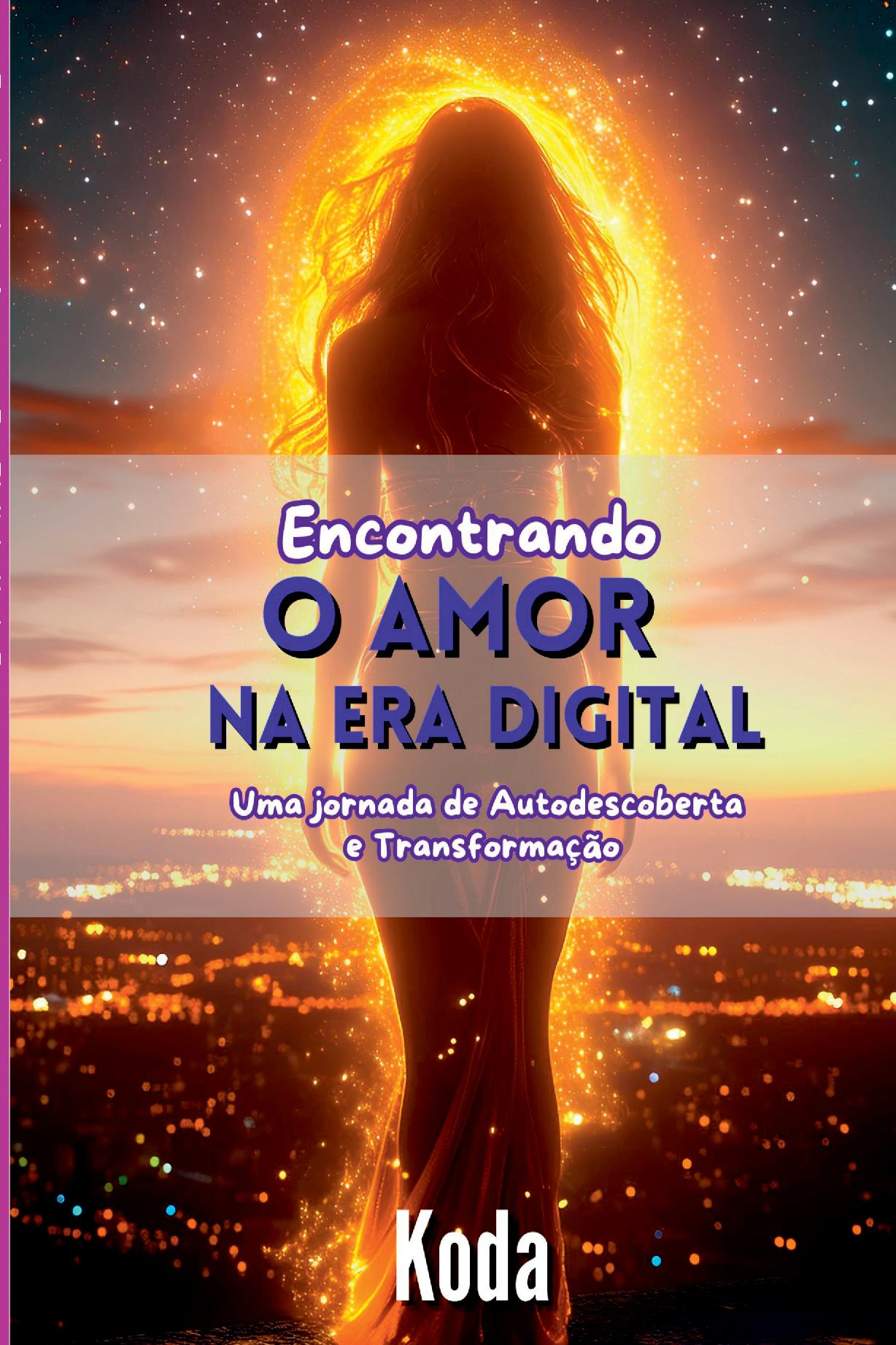 Encontrando O Amor Na Era Digital