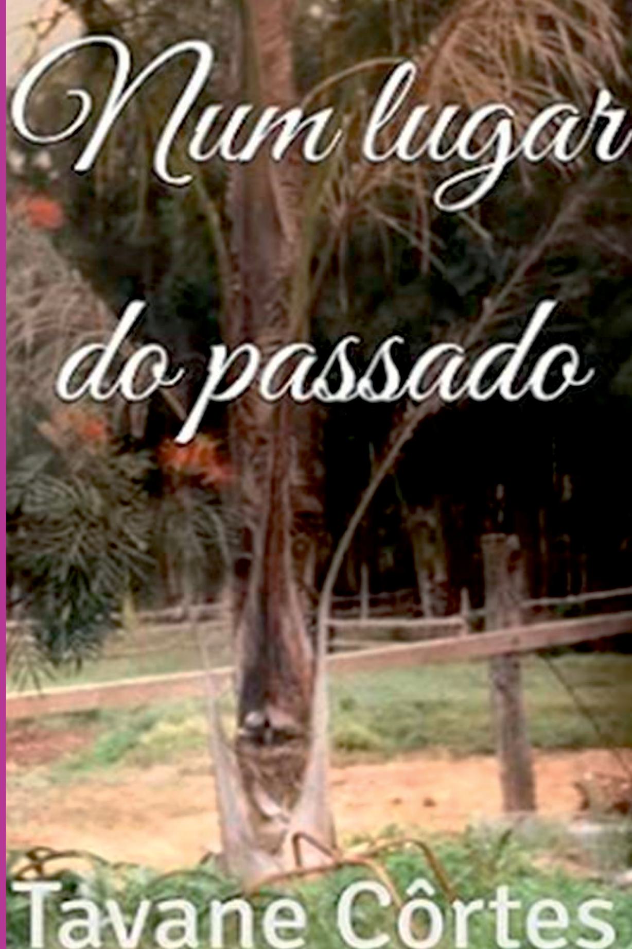 Num Lugar Do Passado