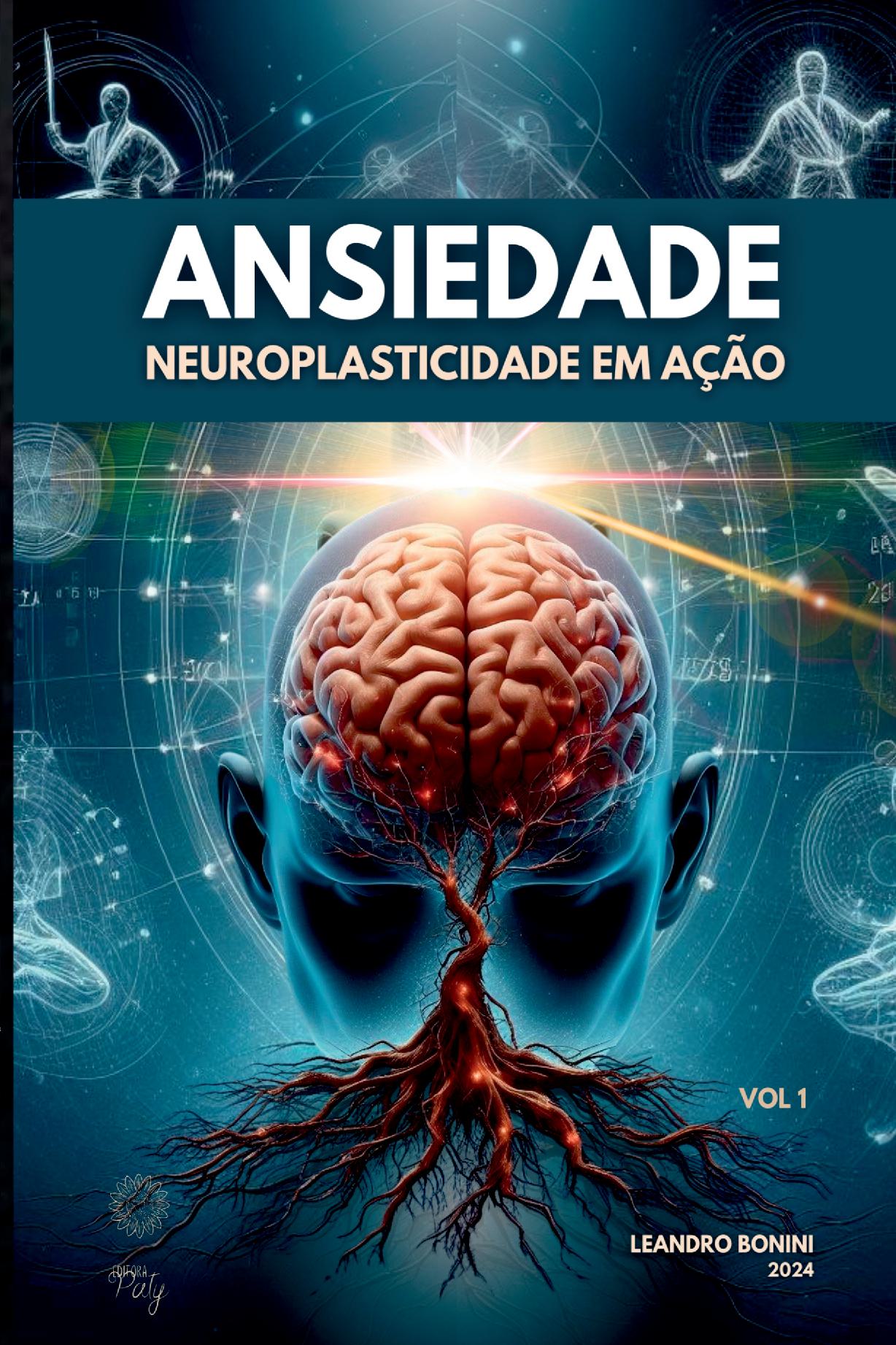 Ansiedade - Neuroplasticidade Ativa