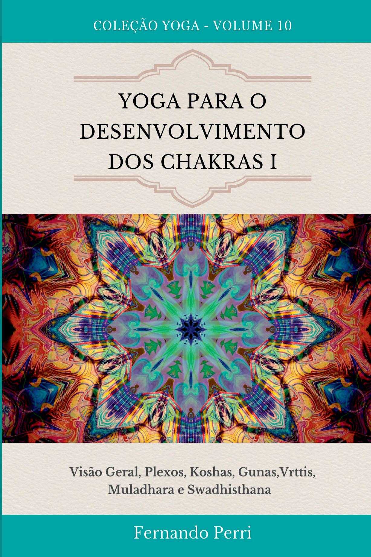 Yoga Para Desenvolvimento Dos Chakras I