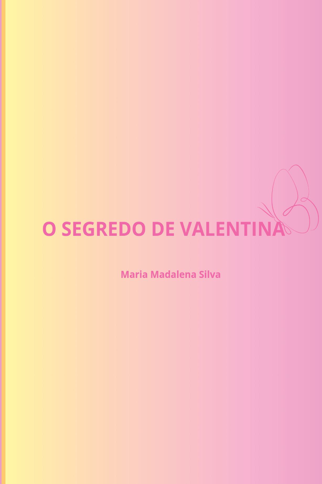 O Segredo De Valentina