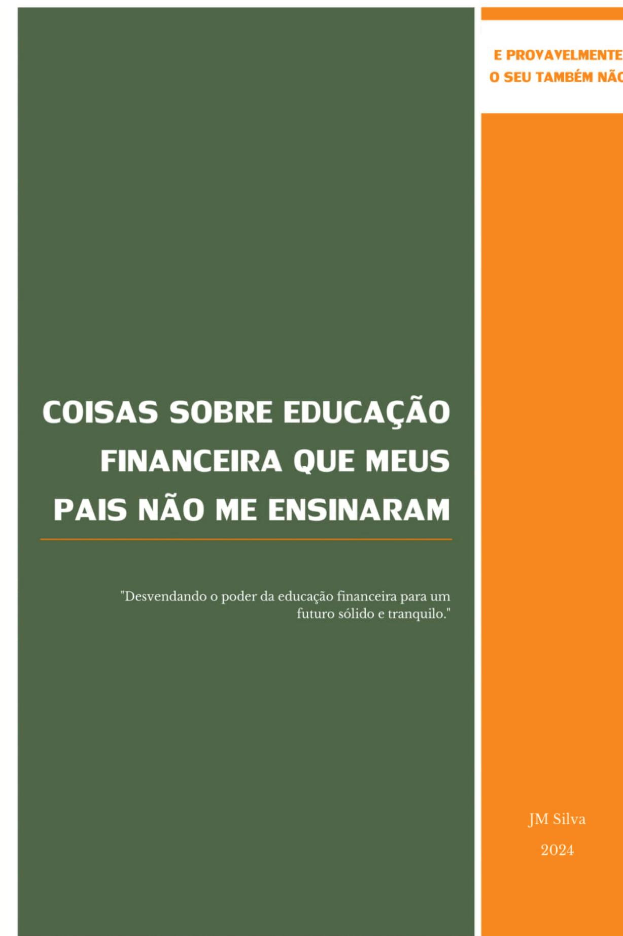 Coisas Sobre Educação Financeira Que Meus Pais Não Me Ensinaram