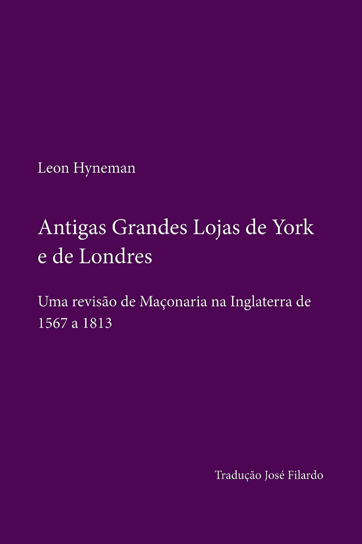 Antigas Grandes Lojas De York E De Londres: