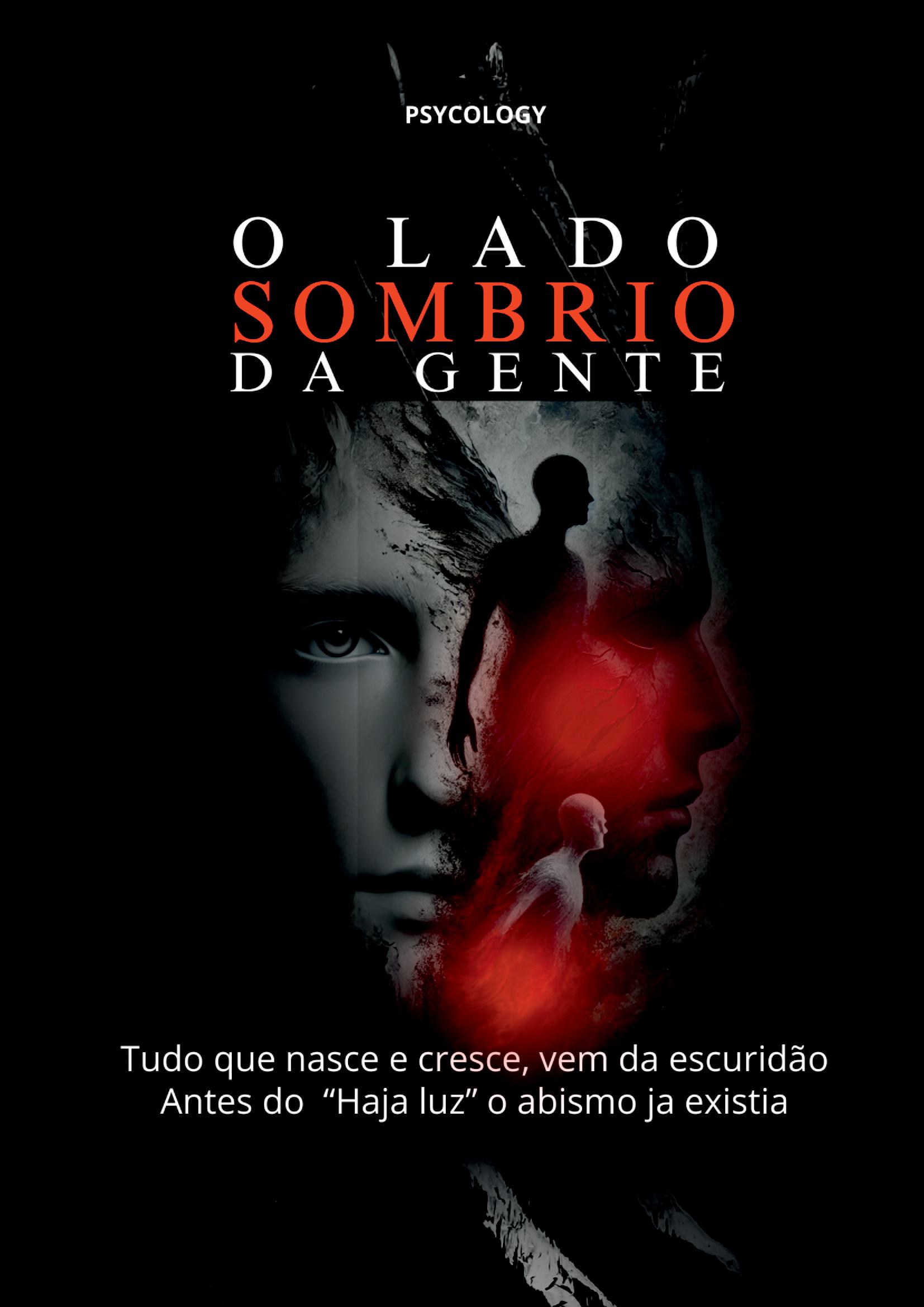 O Lado Sombrio Da Gente