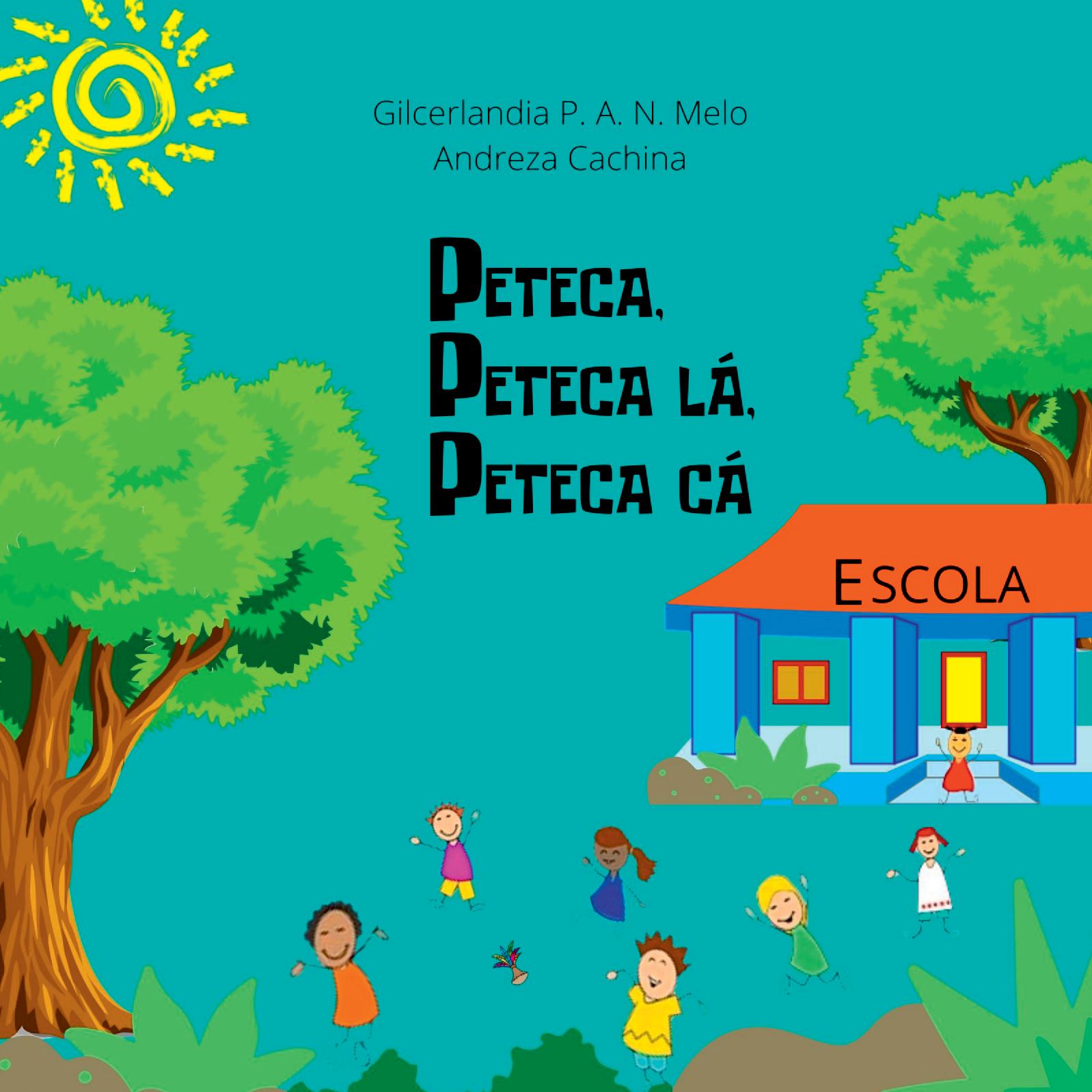 Peteca, Peteca Lá, Peteca Cá