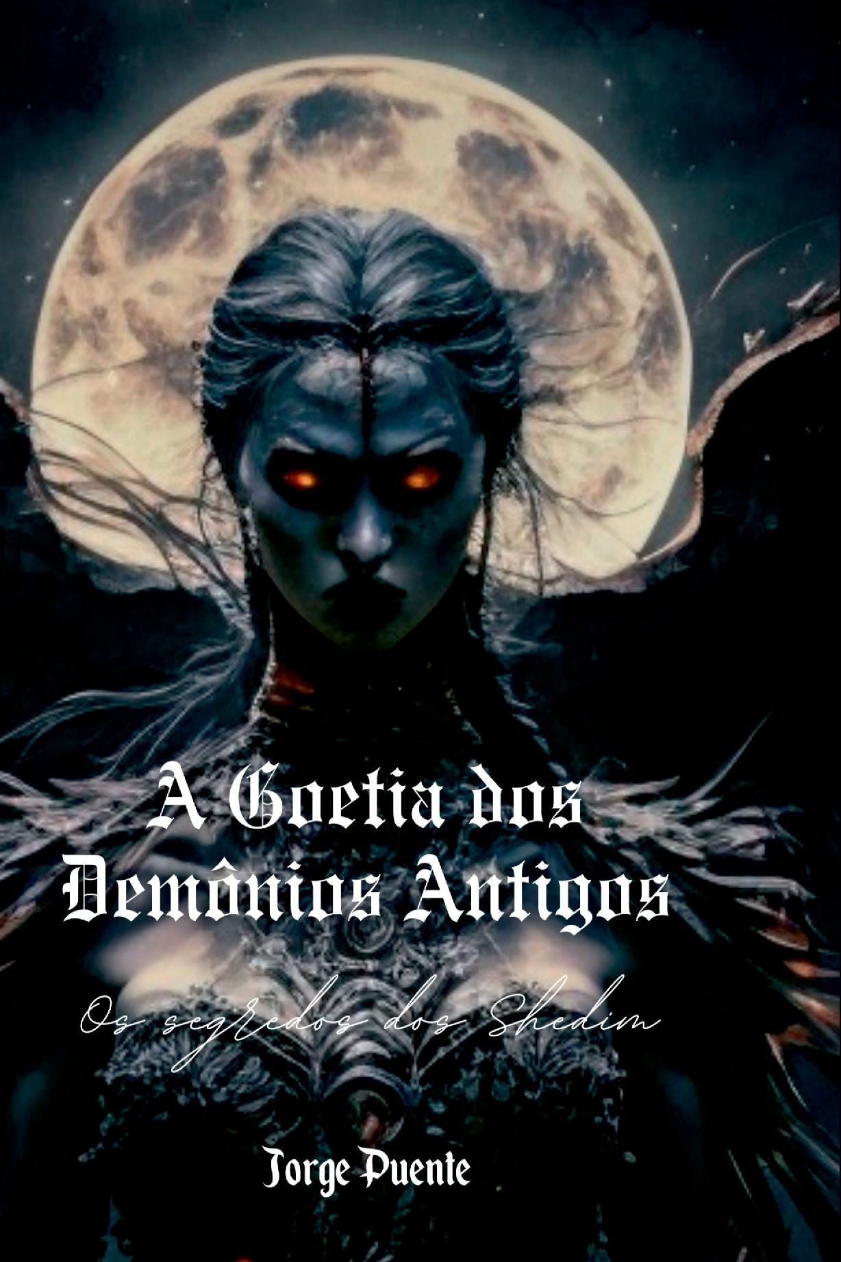 A Goetia Dos Demônios Antigos