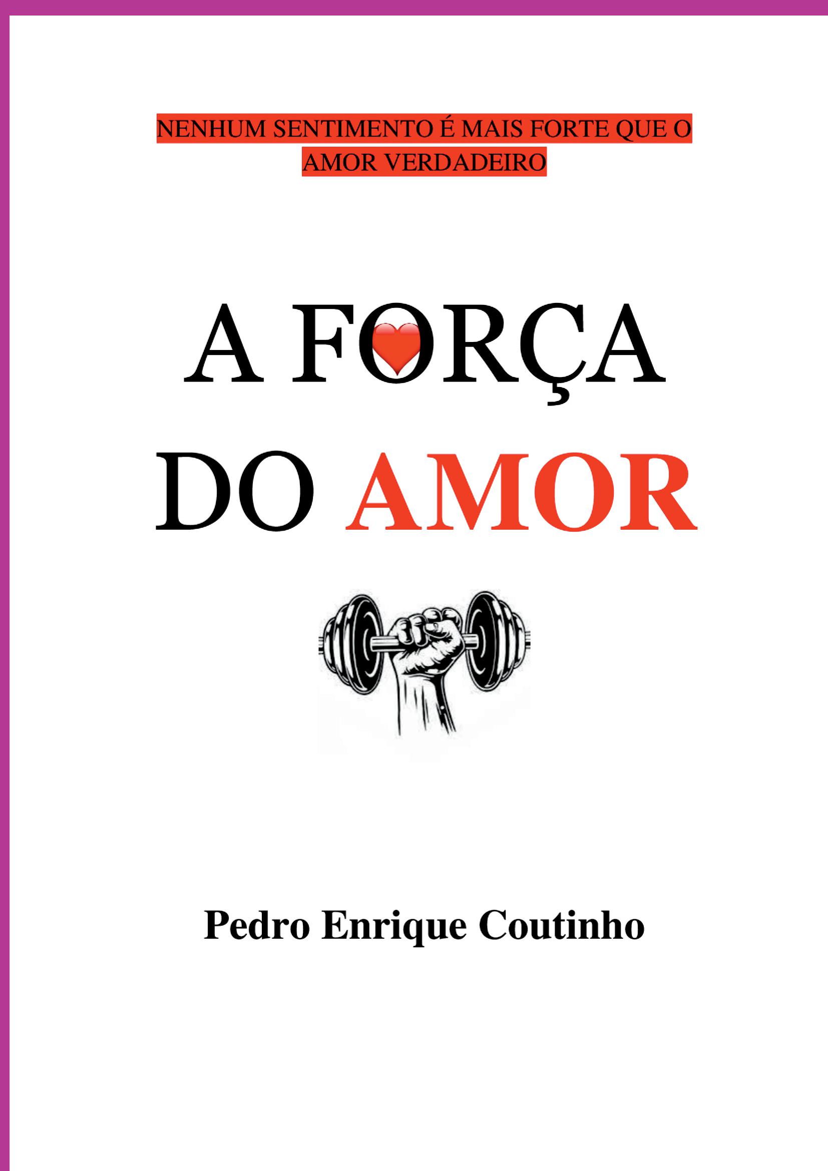 A Força Do Amor