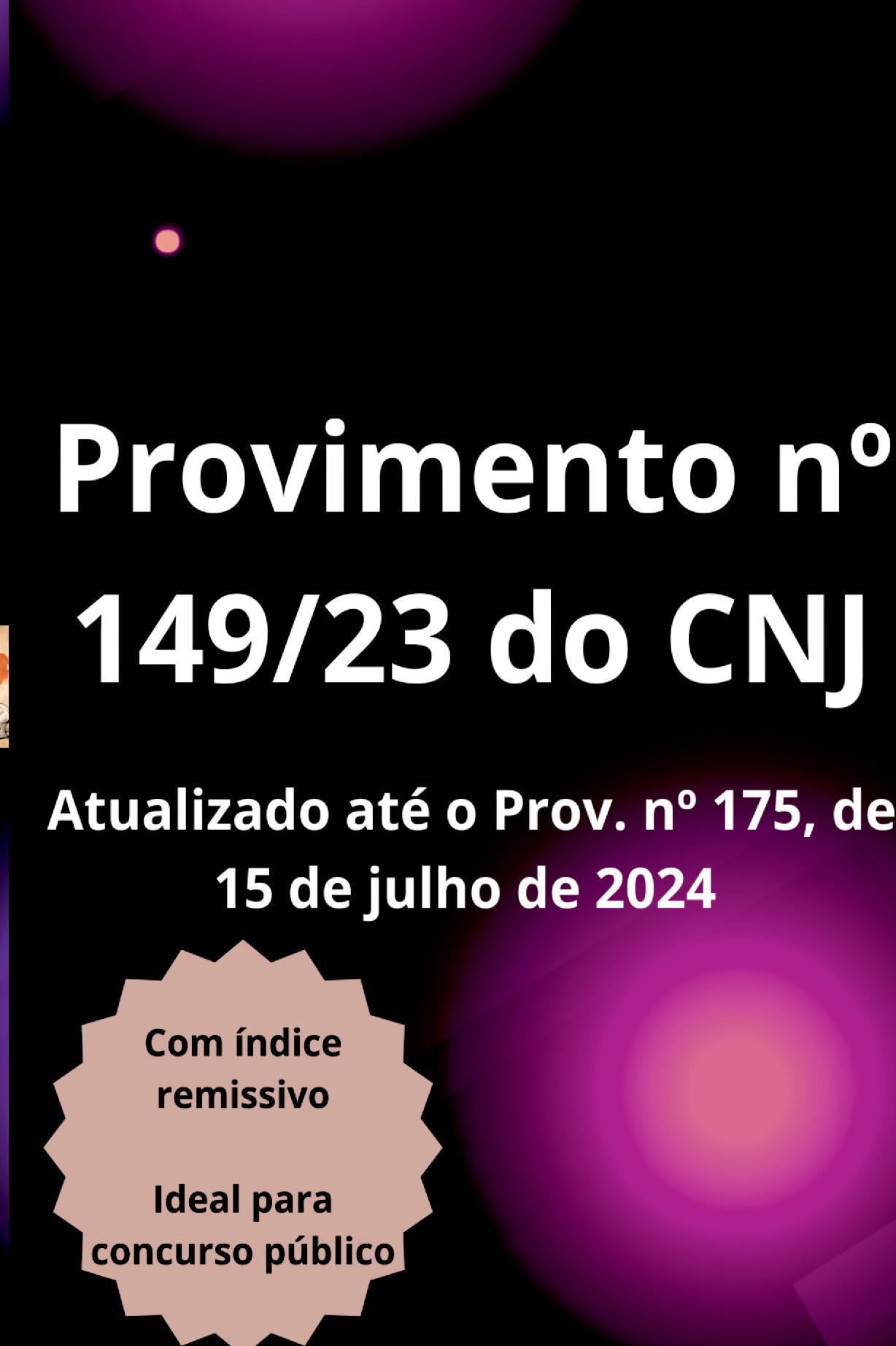 Provimento Cnj Nº 149, De 30 De Agosto De 2023