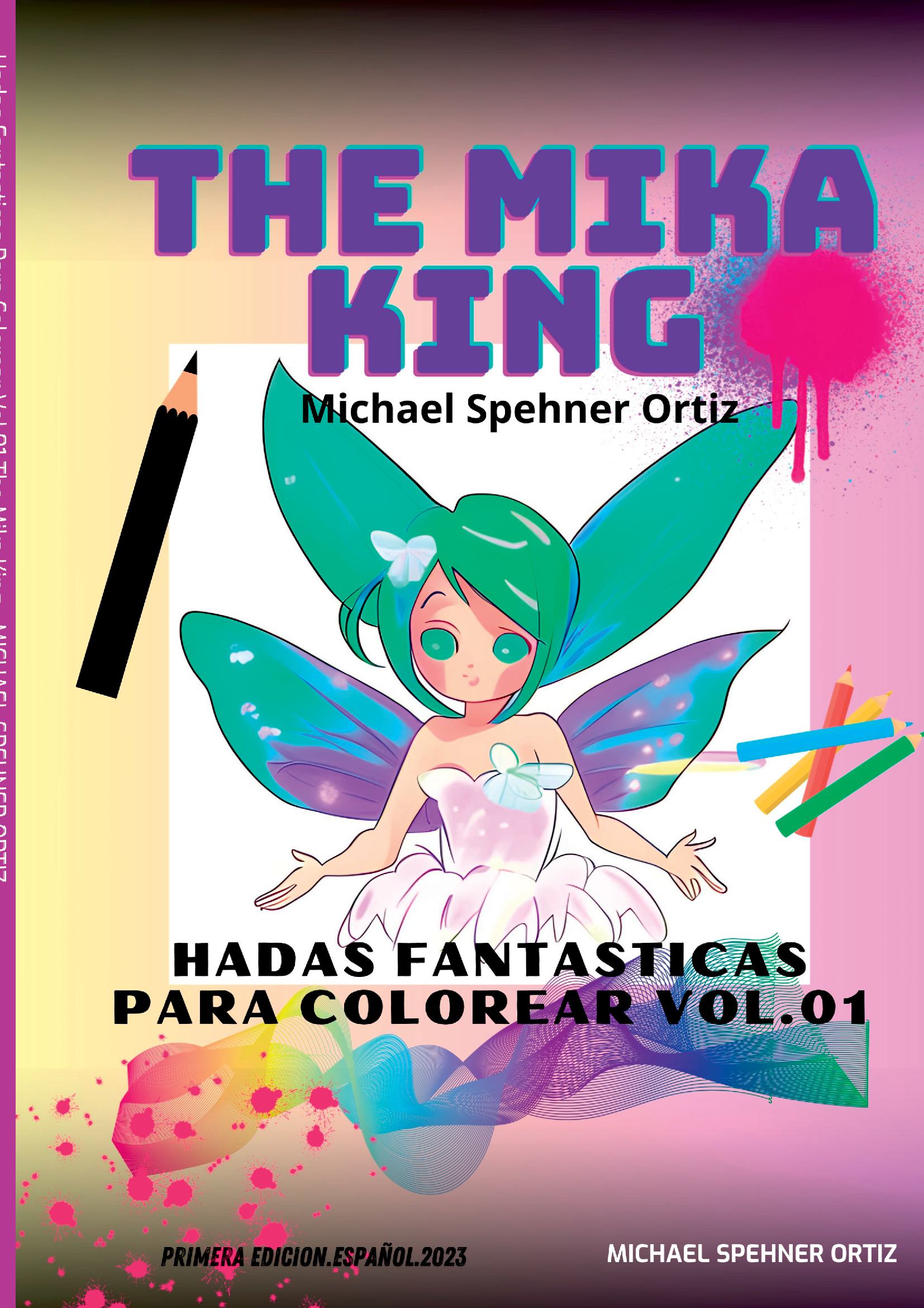 Hadas Fantasticas Para Colorear Vol.01 The Mika King