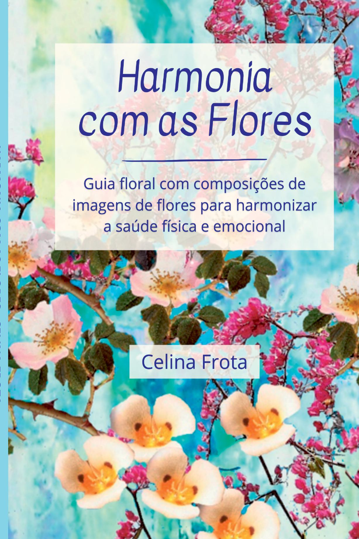 Harmonia Com As Flores