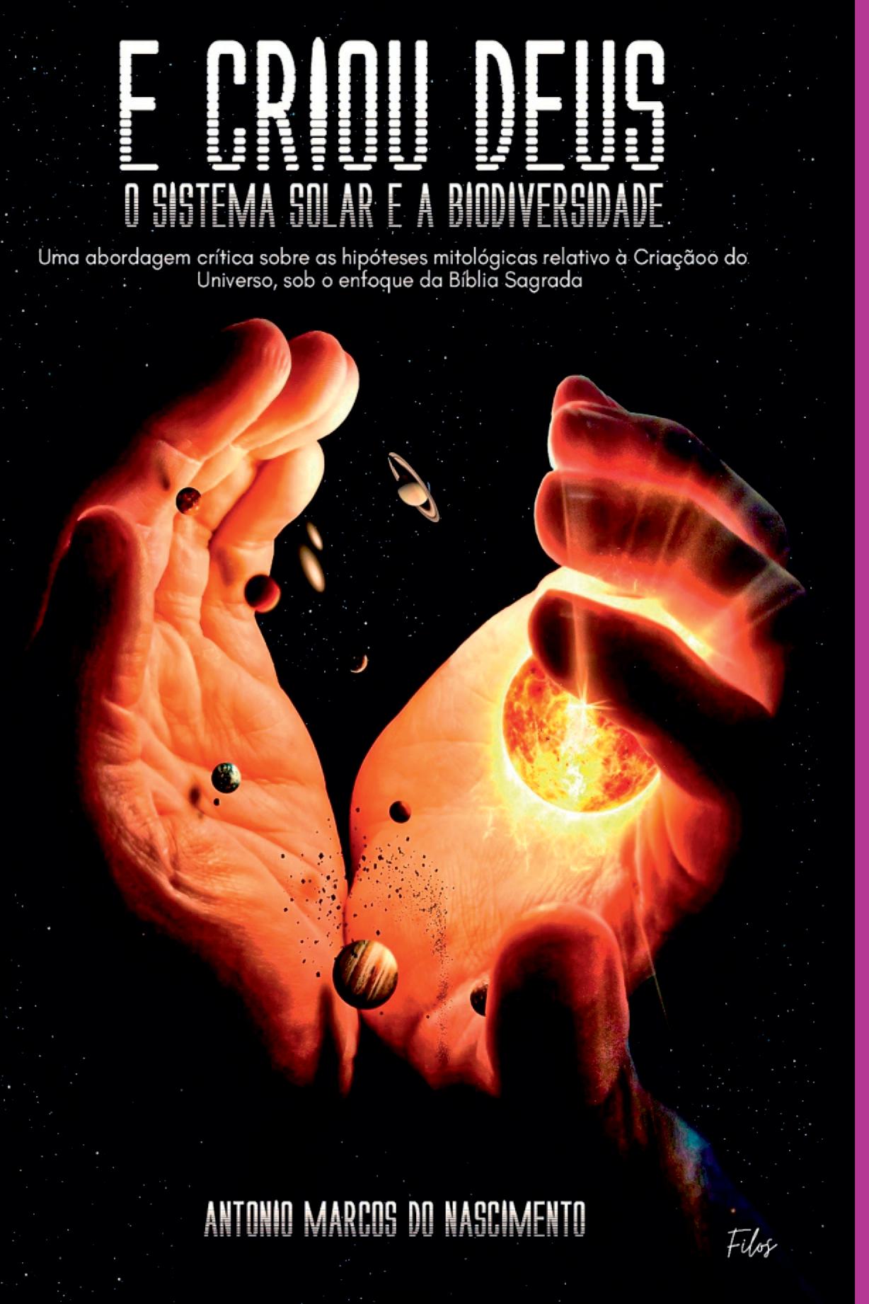 E Criou Deus O Sistema Solar E A Biodiversidade