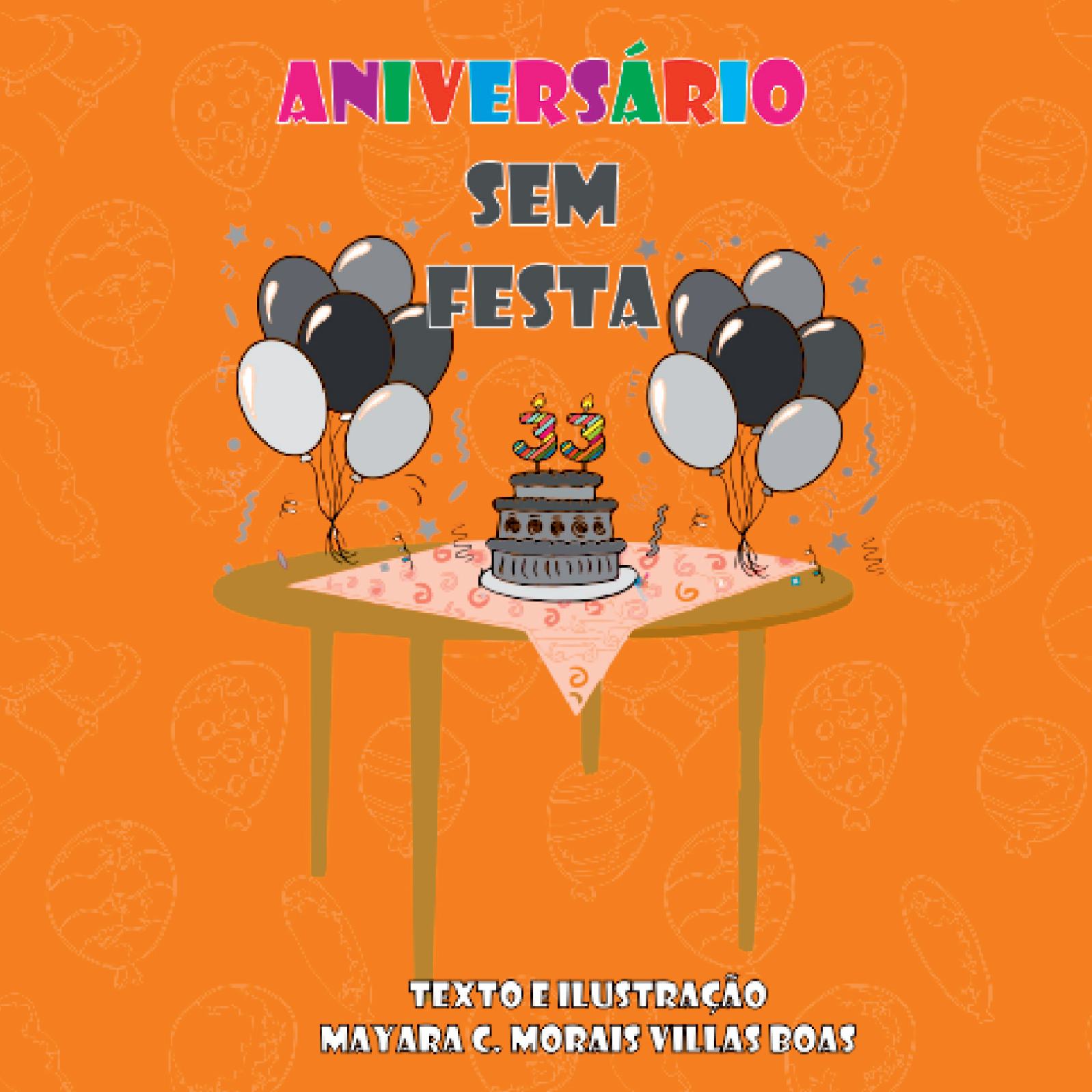 Aniversário Sem Festa