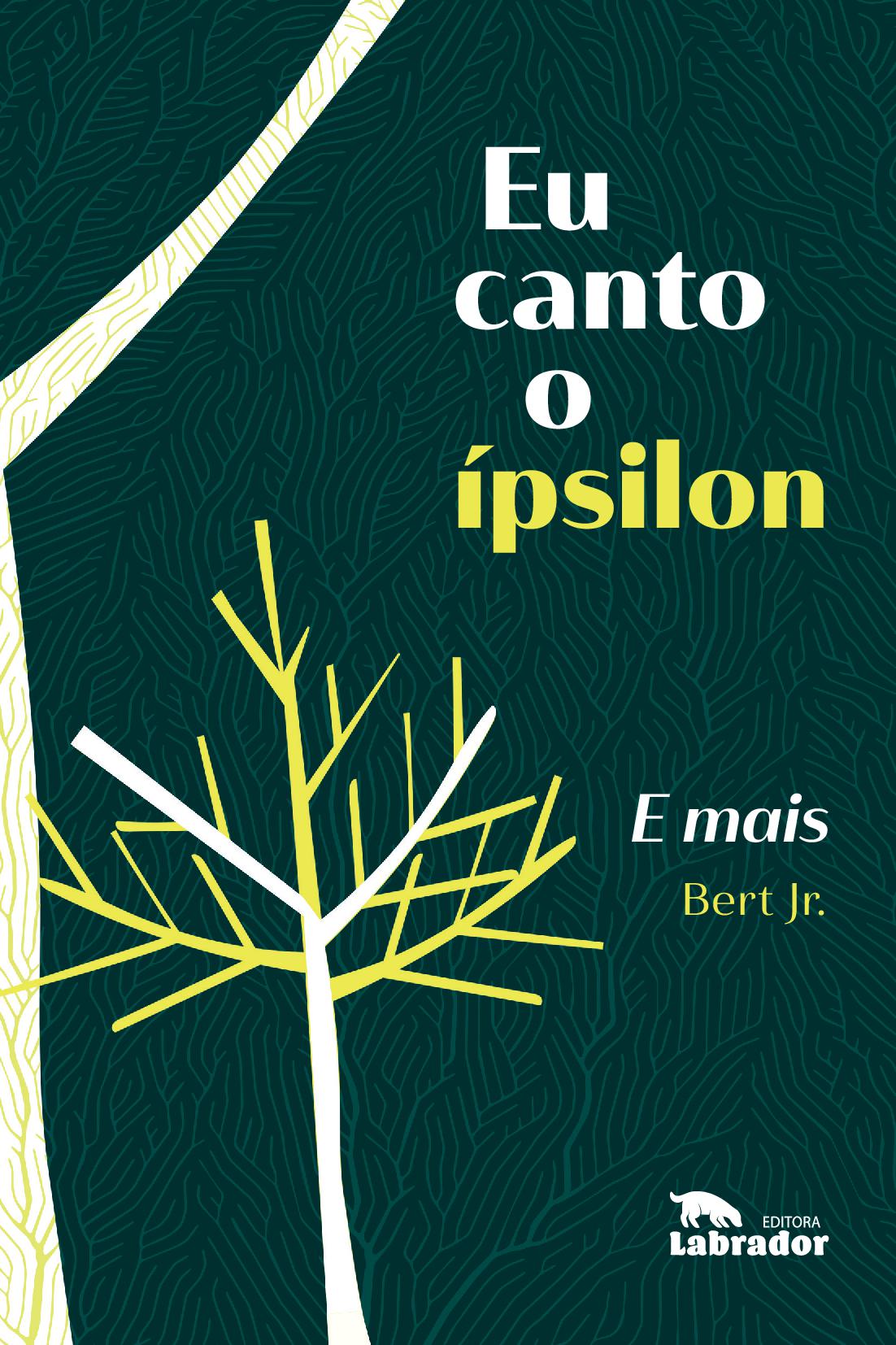 Eu canto o ípsilon E mais