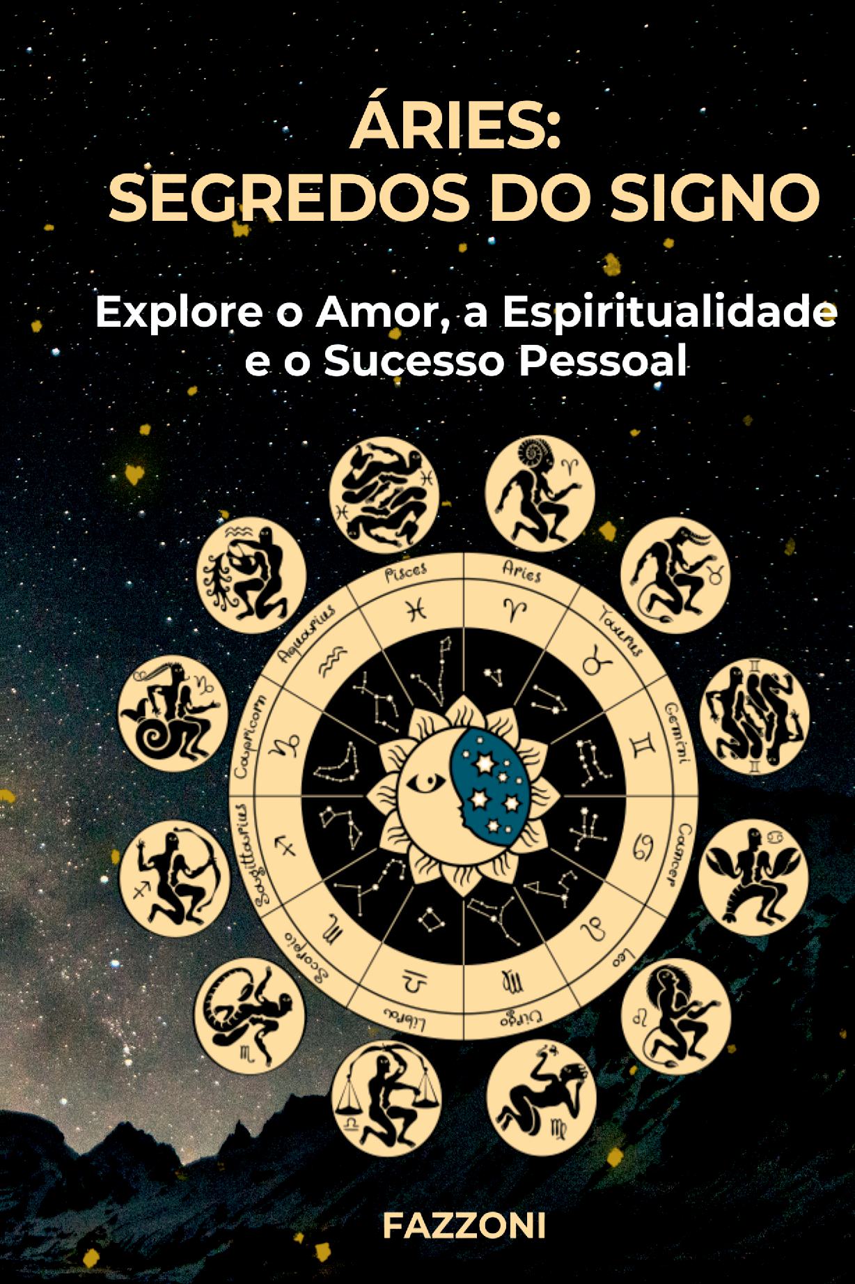 Áries: Segredos Do Signo