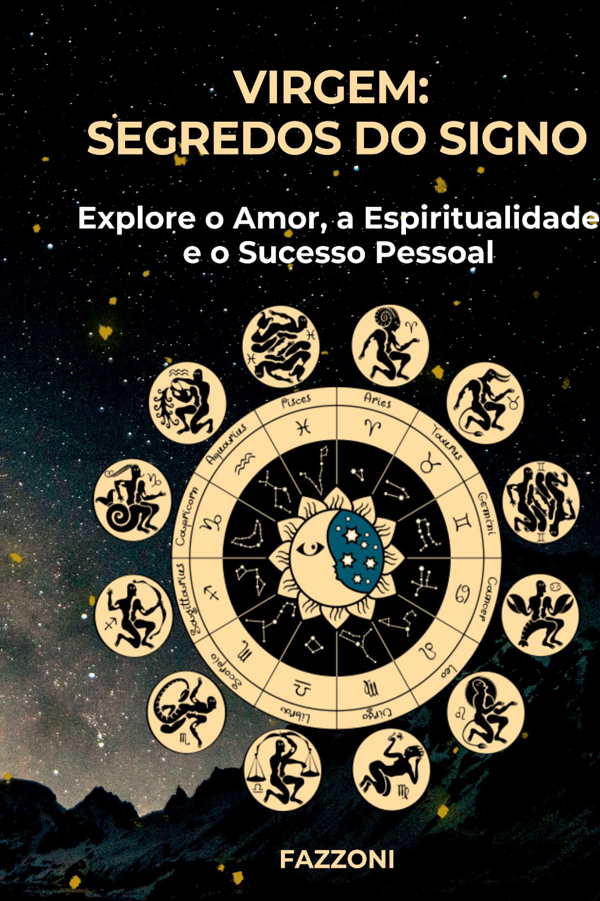 Virgem: Segredos Do Signo