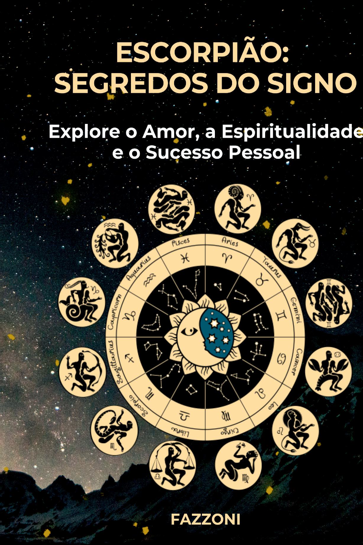 Escorpião: Segredos Do Signo