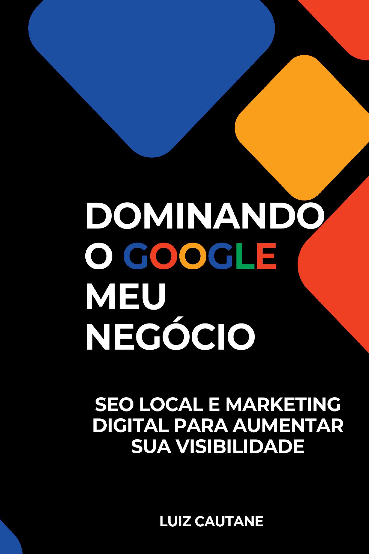Empreendedor Dominando O Google Meu Negócio: