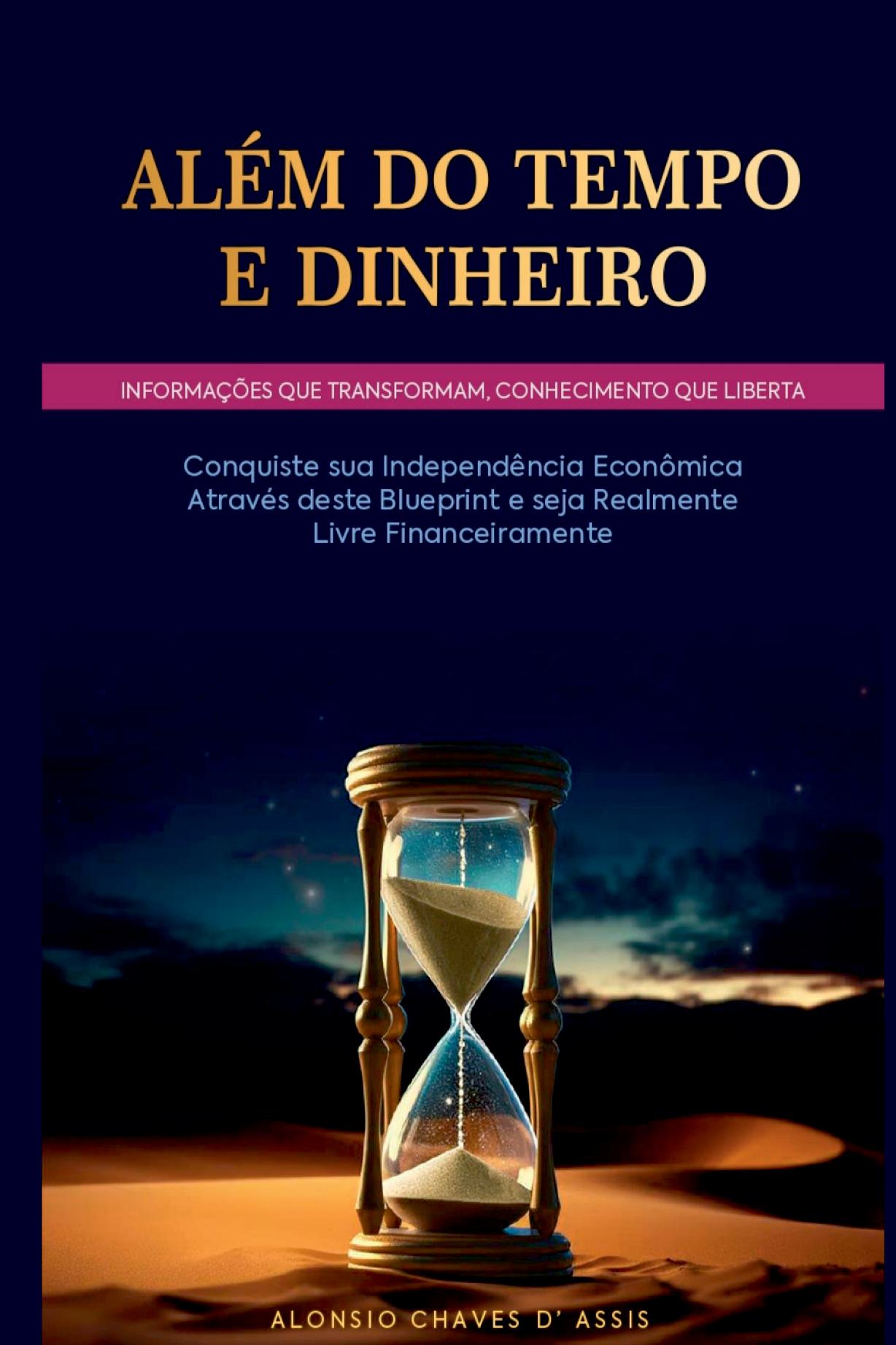 Além Do Tempo E Dinheiro