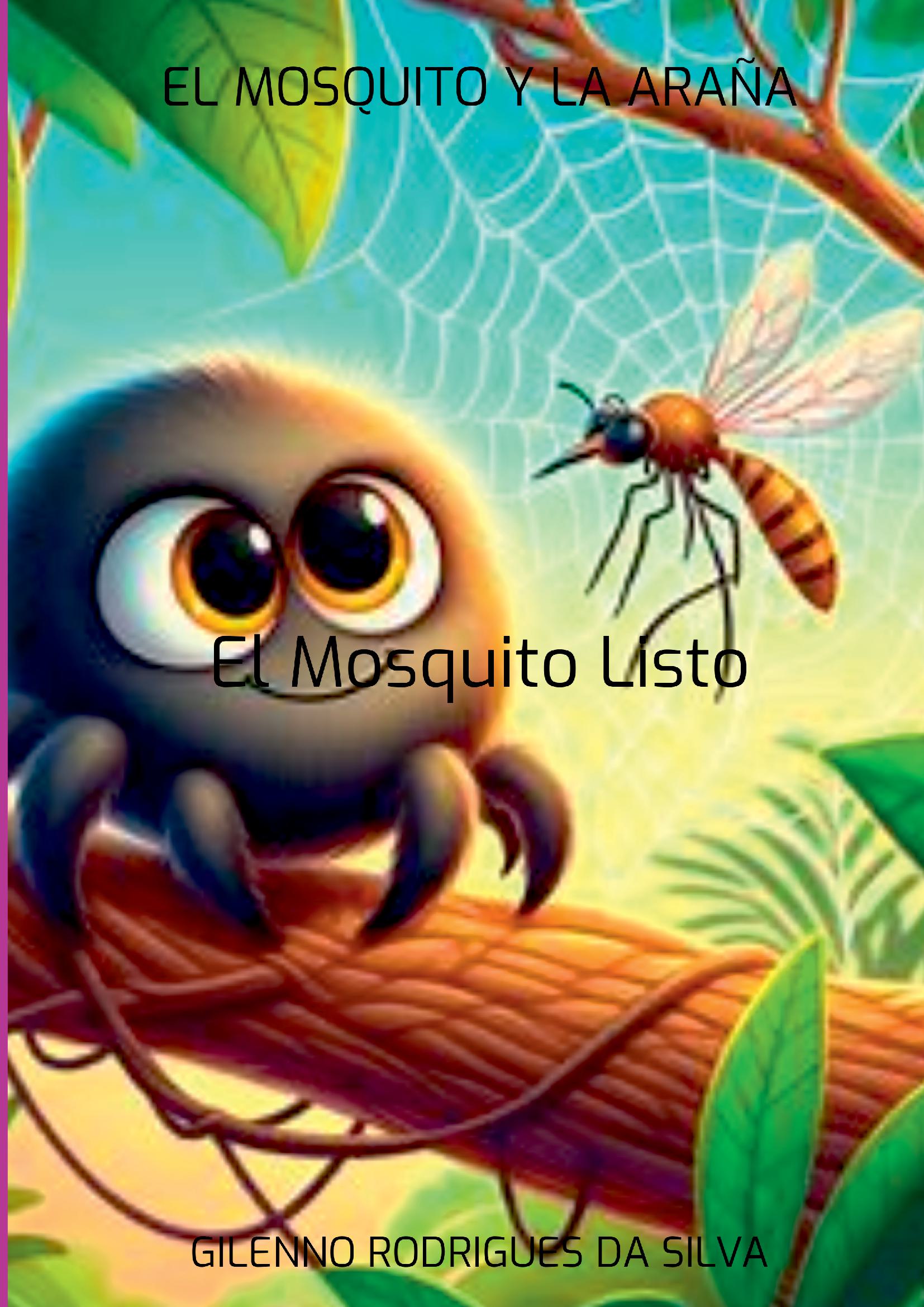 El Mosquito Y La Araña