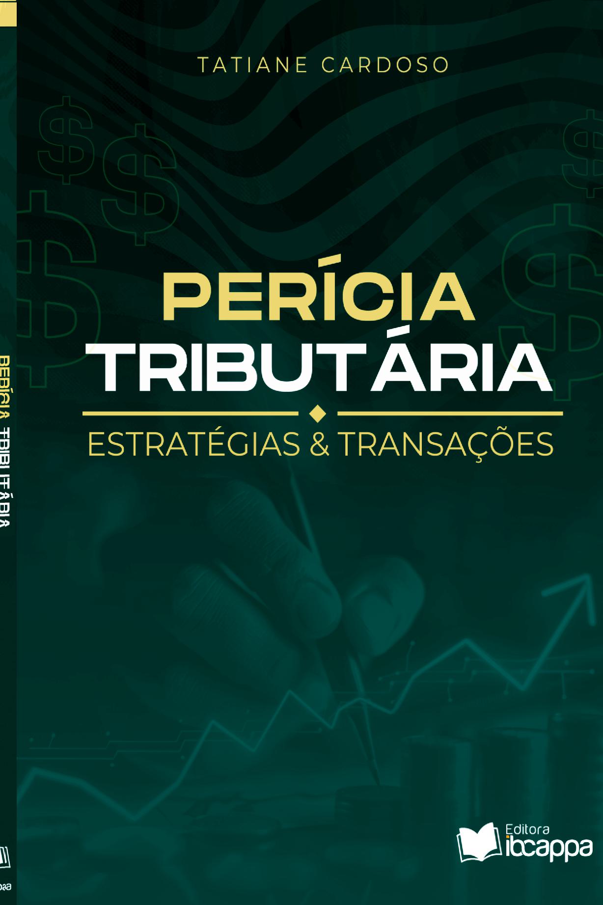 Perícia Tributária: Estratégias & Transações