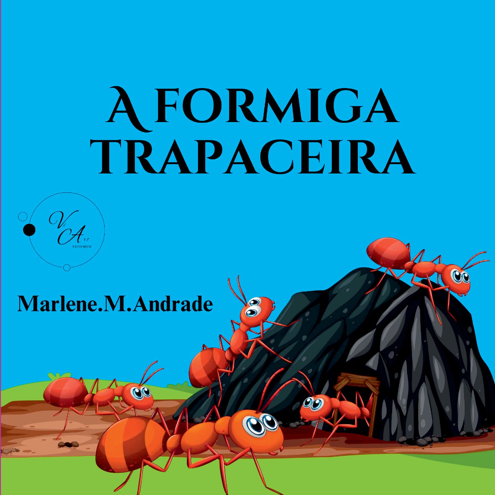 A Formiga Trapaceira