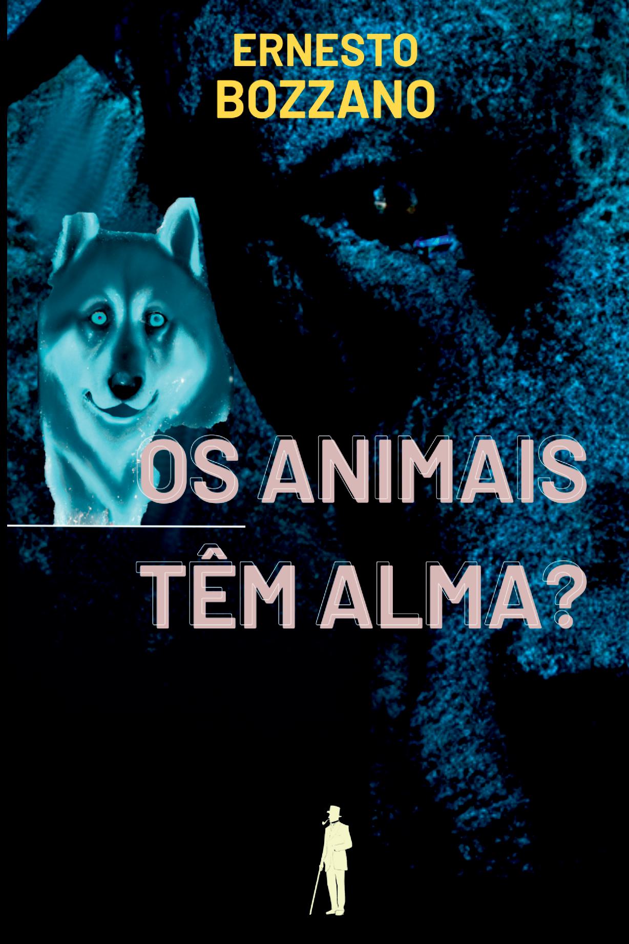 Os Animais Têm Alma?