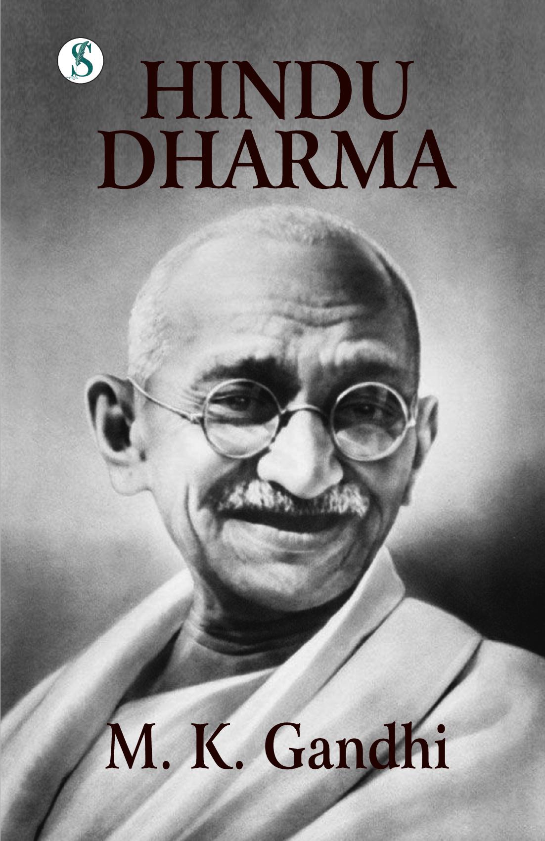 Hindu Dharma : Gandhi An Autobiography
