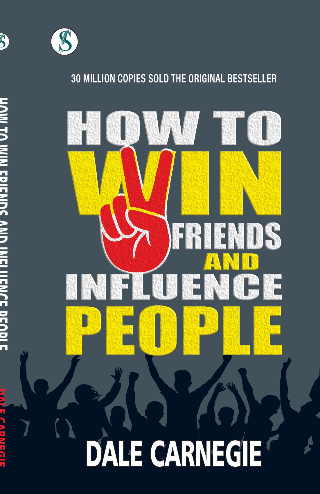 How to win friends and Influence People